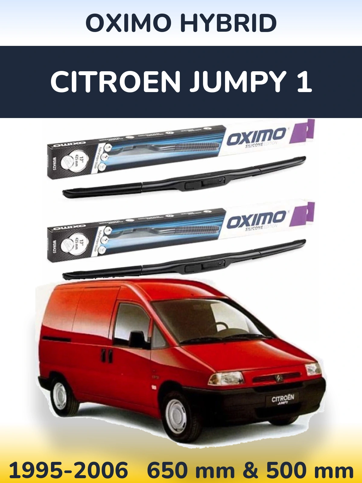 Komplet przednich wycieraczek Oximo Hybrid 650 & 500 mm do Citroen Jumpy 1 1995-2006