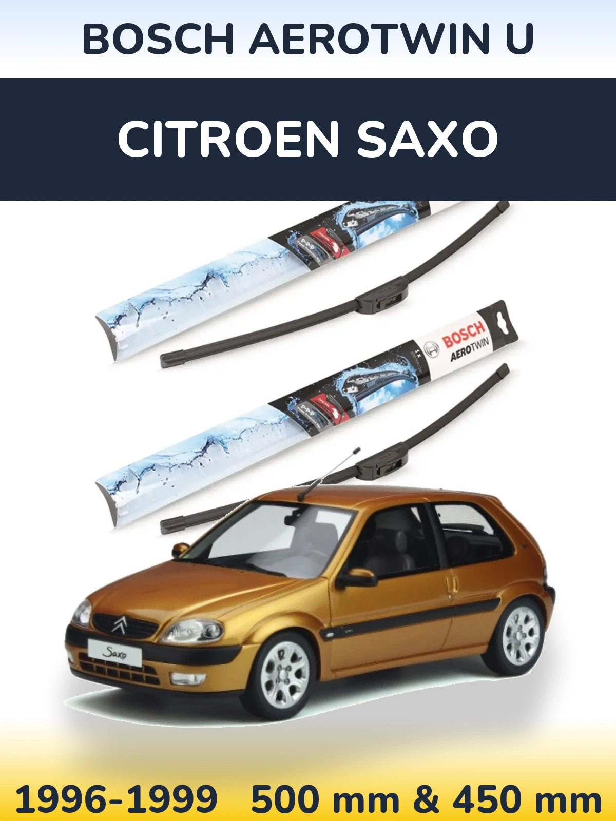 Komplet przednich wycieraczek BOSCH AeroTwin U 500 & 450 mm do Citroen Saxo 1996-1999