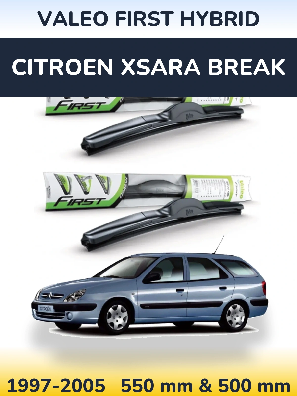 Комплект передних дворников Valeo First Hybrid 550 & 500 мм для Citroen Xsara Break 1997-2005