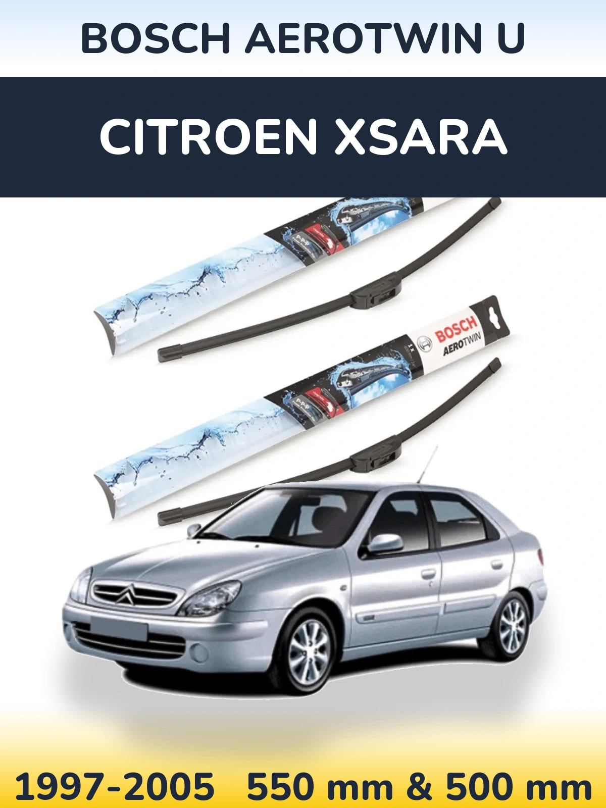 Front wiper blade set BOSCH AeroTwin U 550 & 500 mm for Citroen Xsara 1997-2005