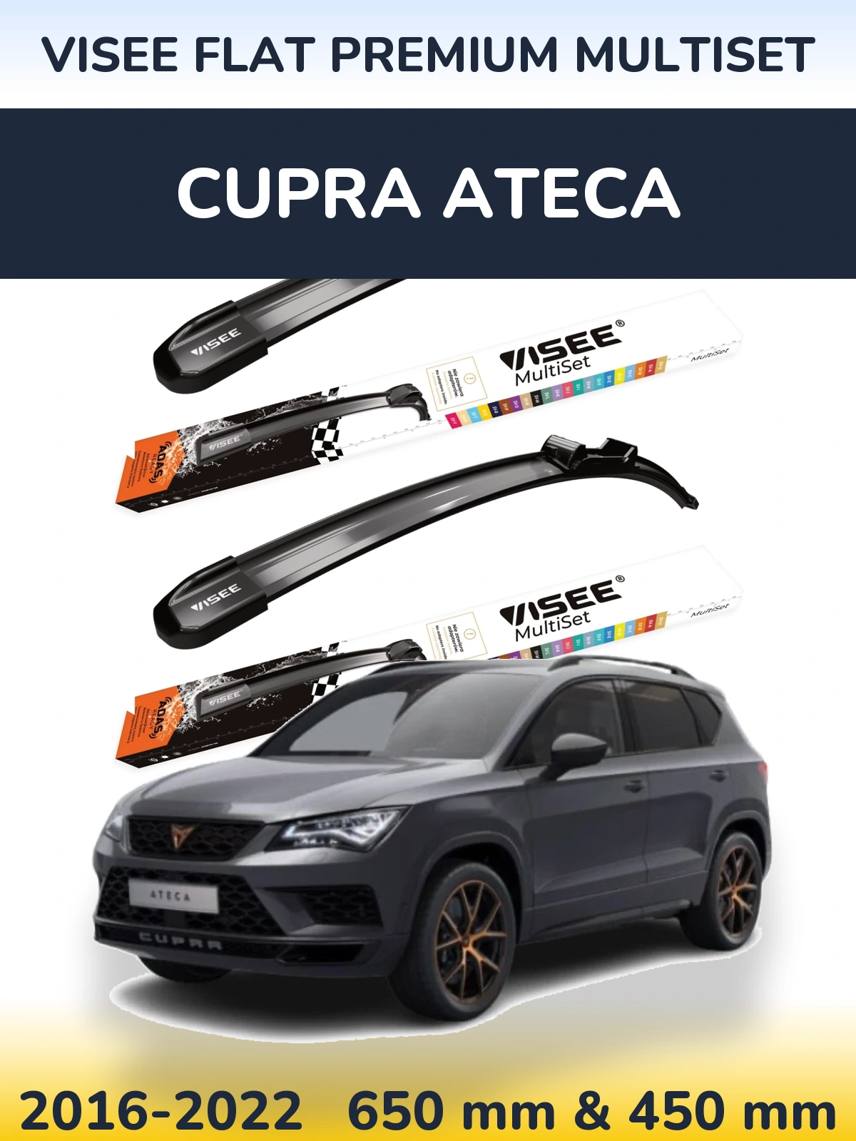 Front wiper blade set VISEE FLAT PREMIUM MultiSet 650 & 450 mm for Cupra Ateca 2016-2022
