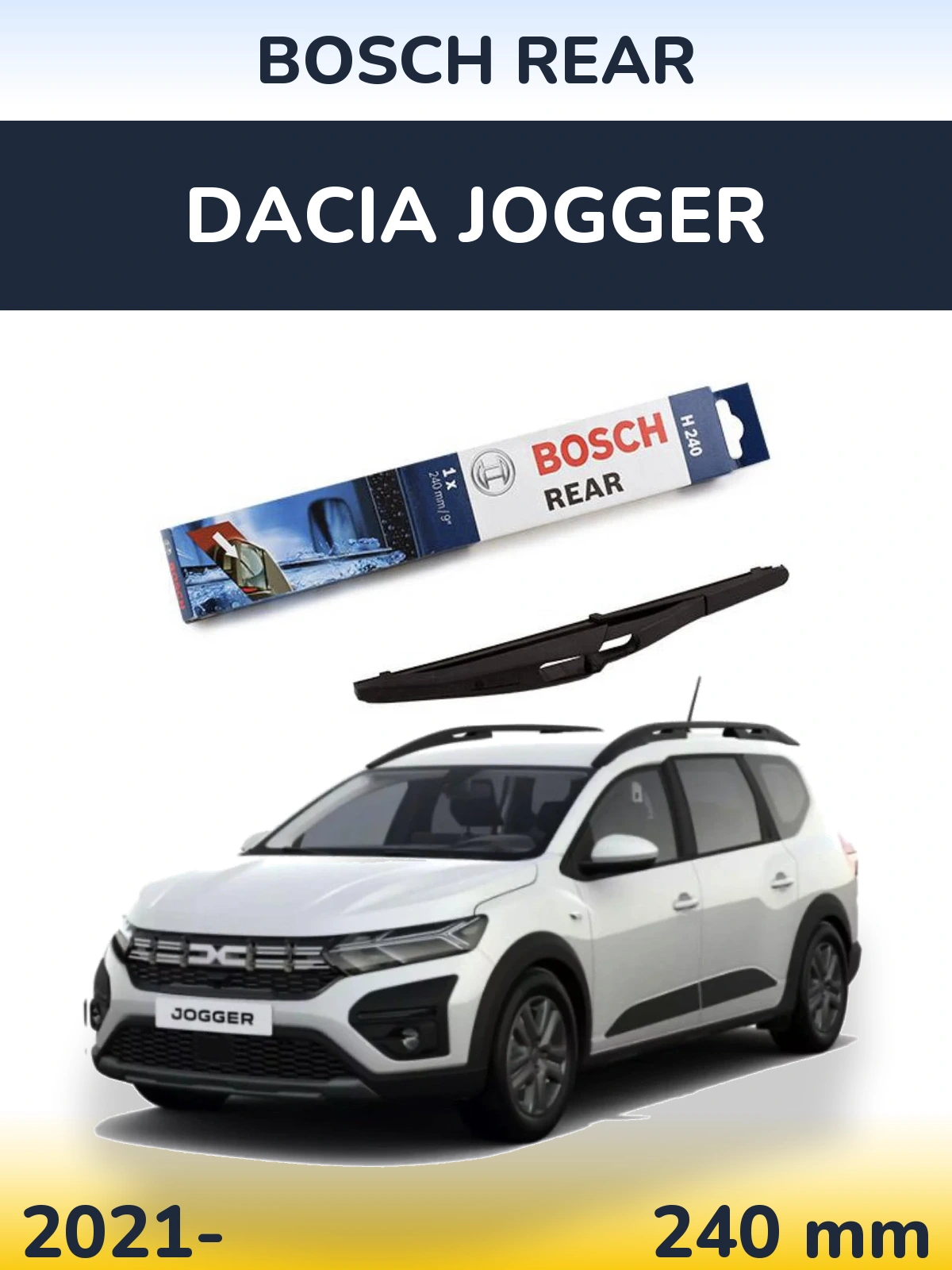 Tylna wycieraczka BOSCH Rear 240 mm do Dacia Jogger 2021-2026