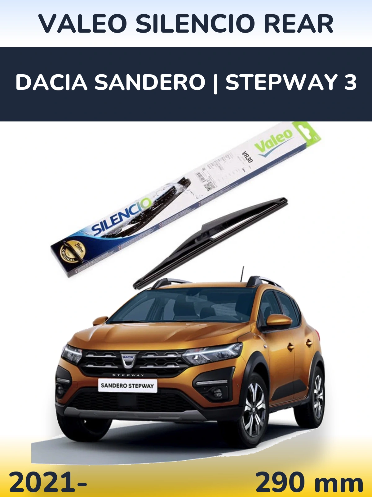 Задня щітка Valeo Silencio Rear 290 мм для Dacia Sandero | Stepway 3 2021-2026