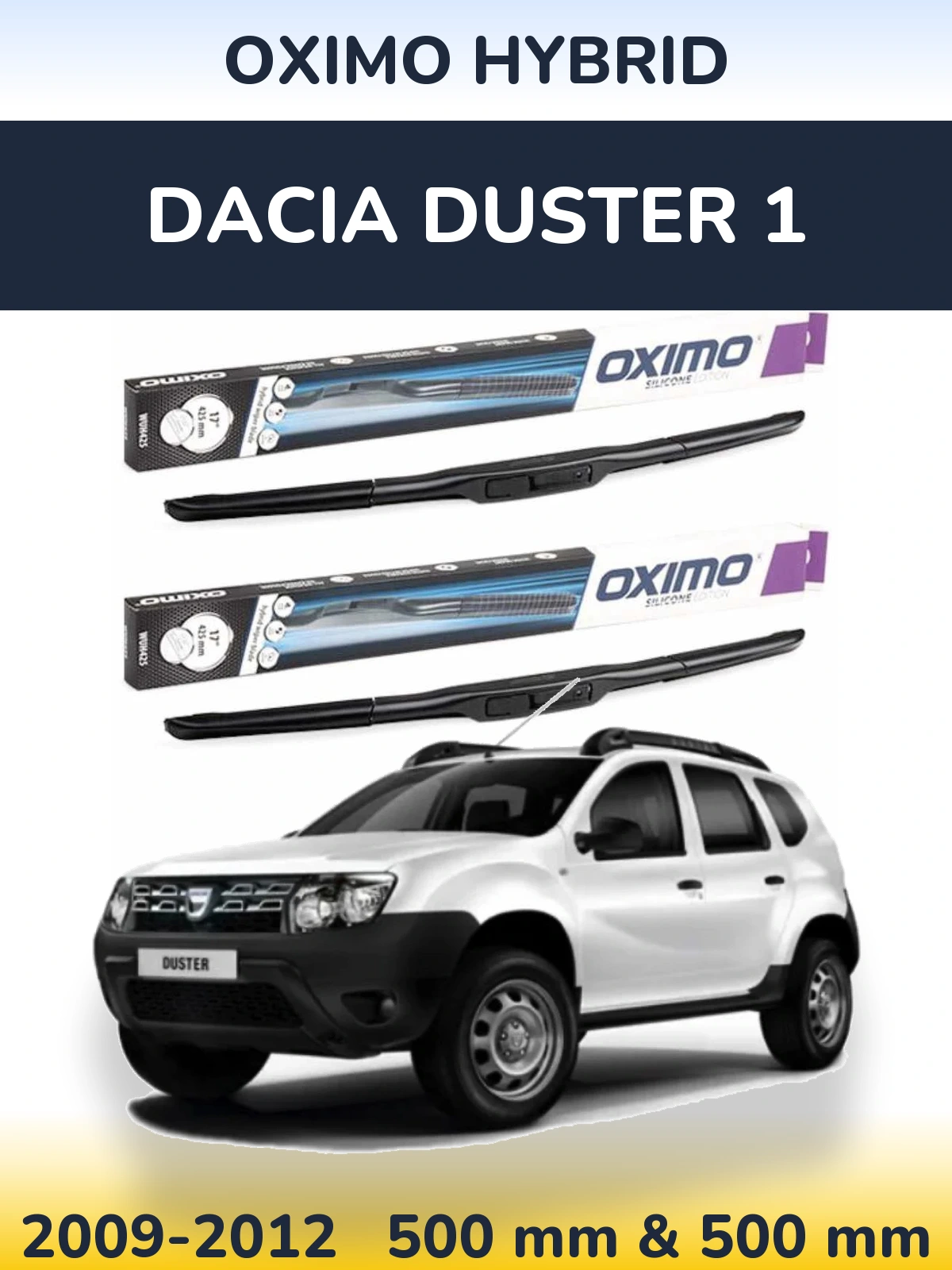 Komplet przednich wycieraczek Oximo Hybrid 500 & 500 mm do Dacia Duster 1 2009-2012