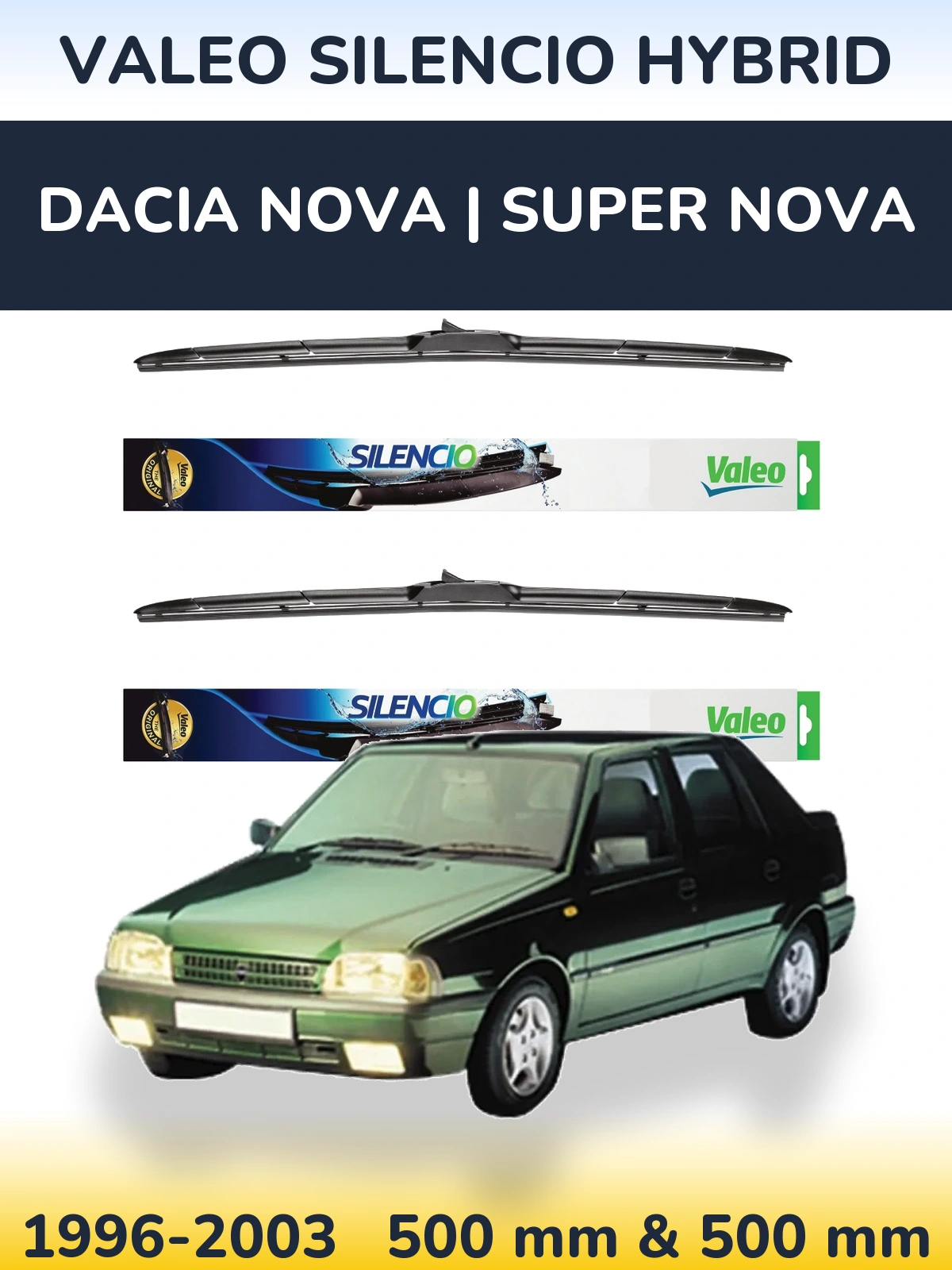Комплект передних дворников Valeo Silencio Hybrid 500 & 500 мм для Dacia Nova | Super Nova 1996-2003