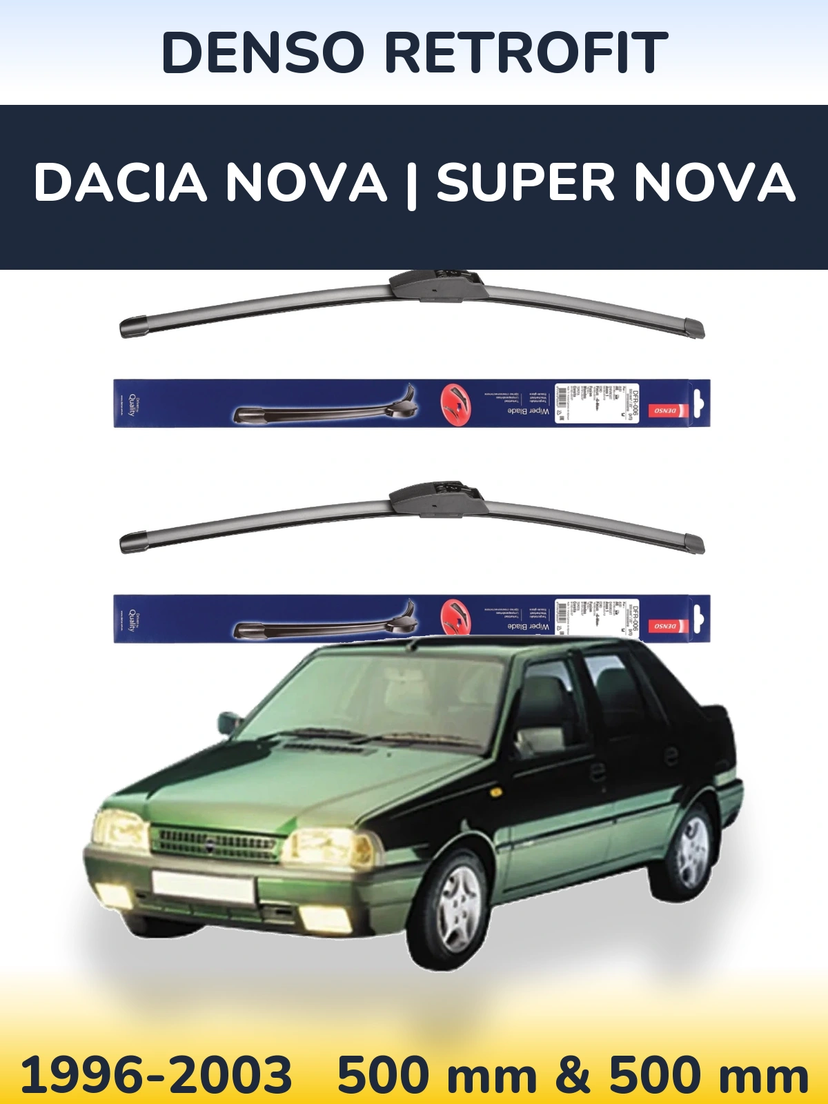 Komplet przednich wycieraczek Denso Retrofit 500 & 500 mm do Dacia Nova | Super Nova 1996-2003
