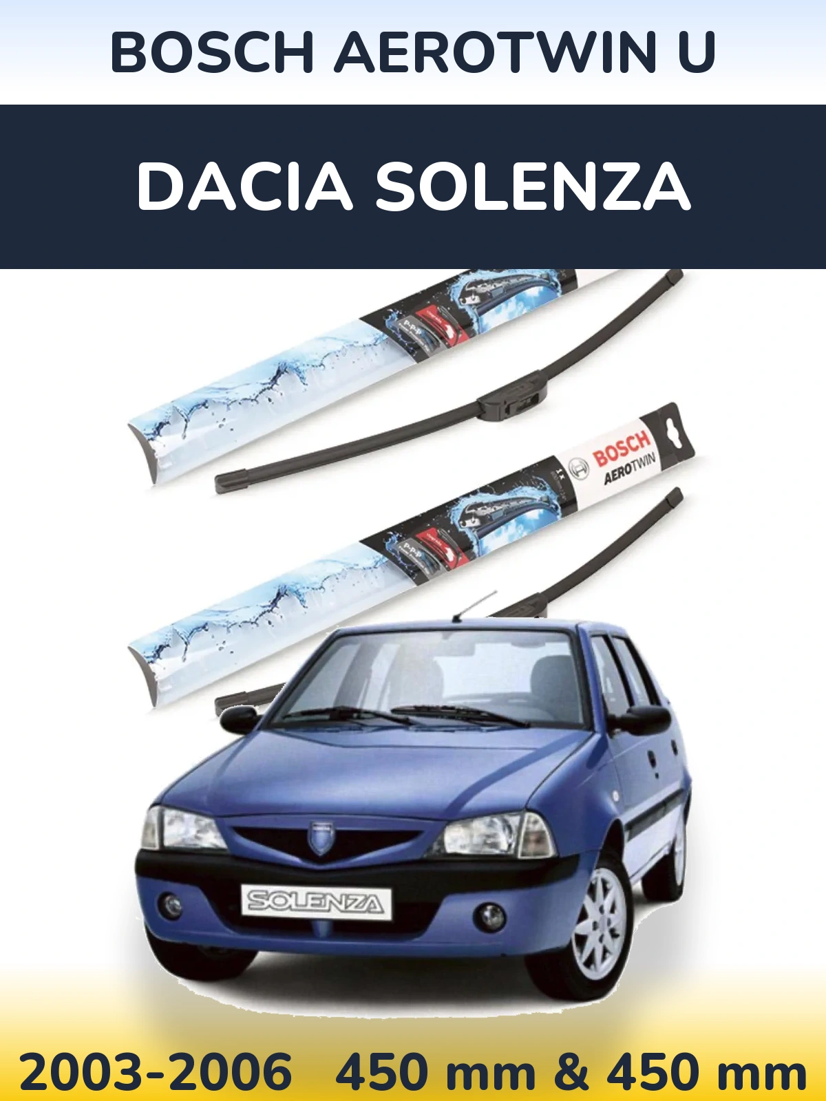 Komplet przednich wycieraczek BOSCH AeroTwin U 450 & 450 mm do Dacia Solenza 2003-2006