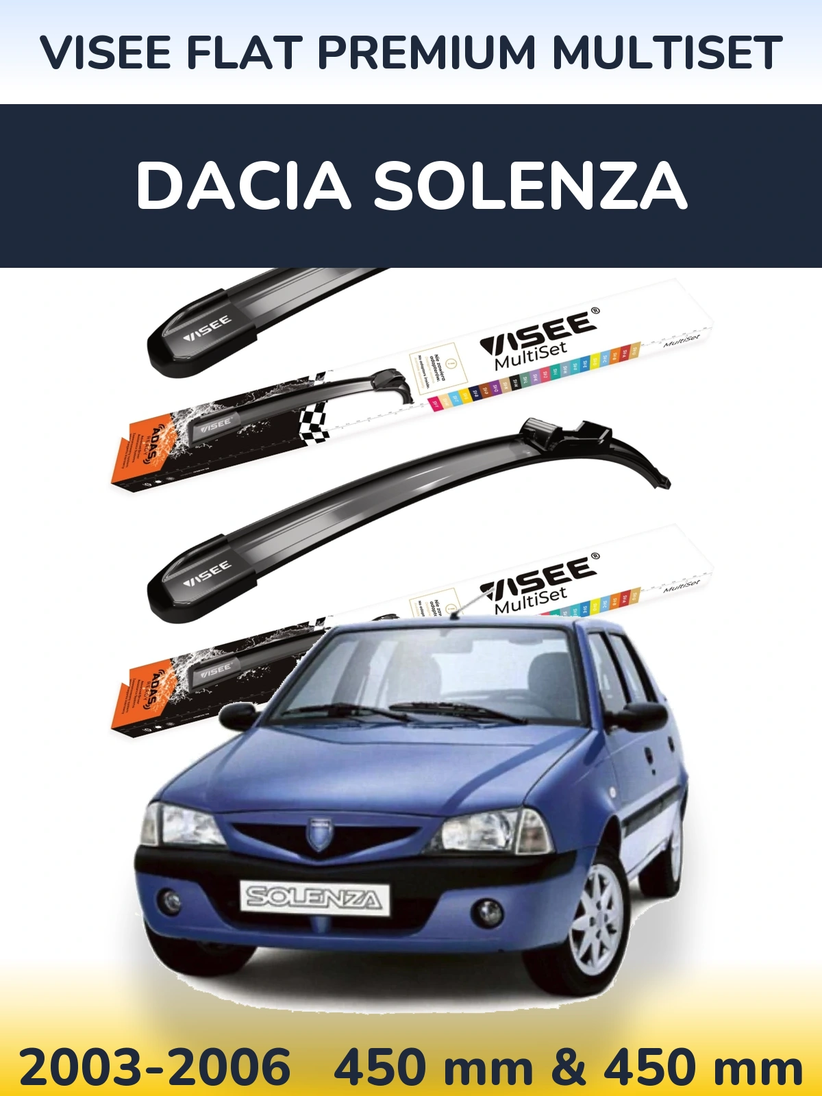 Komplet przednich wycieraczek VISEE FLAT PREMIUM MultiSet 450 & 450 mm do Dacia Solenza 2003-2006