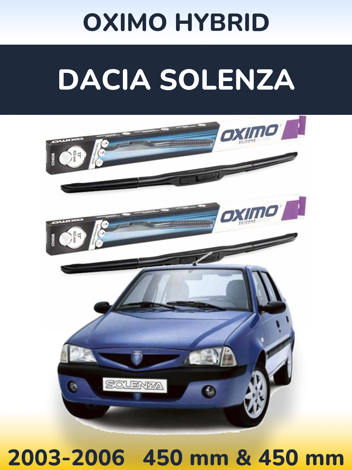 Front wiper blade set Oximo Hybrid 450 & 450 mm for Dacia Solenza 2003-2006