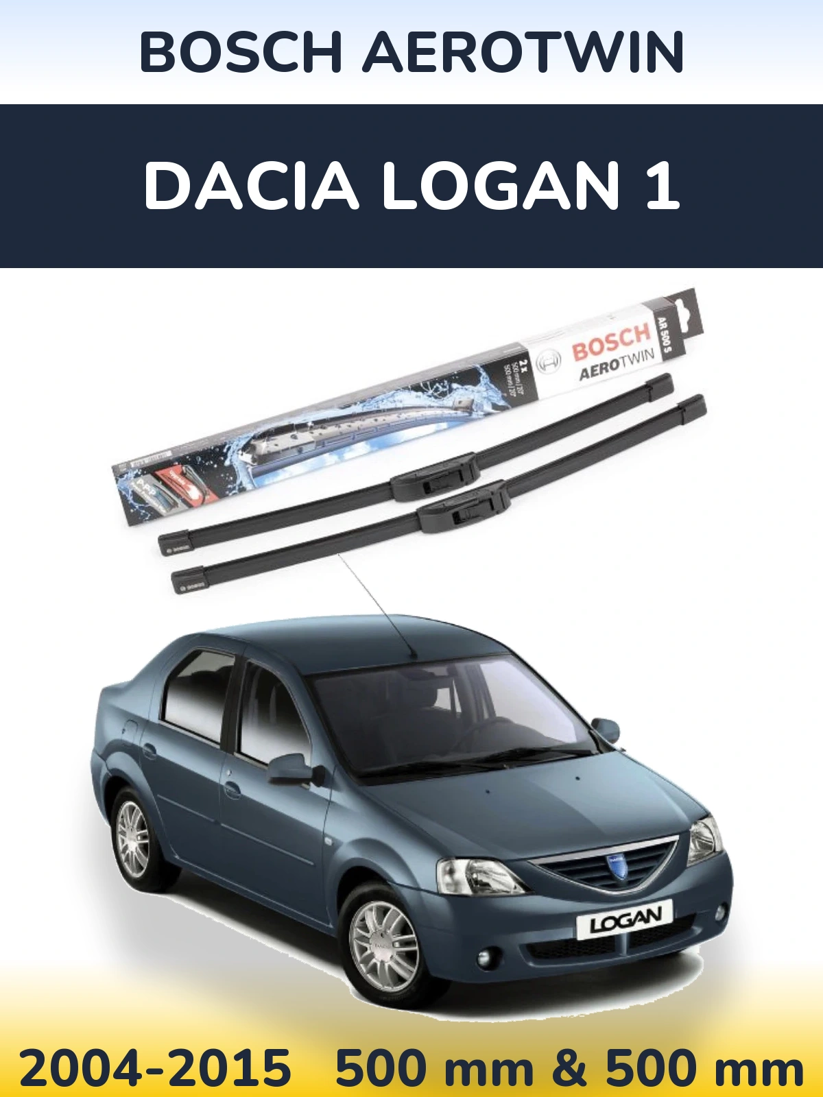 Front wiper blade set BOSCH AeroTwin 500 & 500 mm for Dacia Logan 1 2004-2015