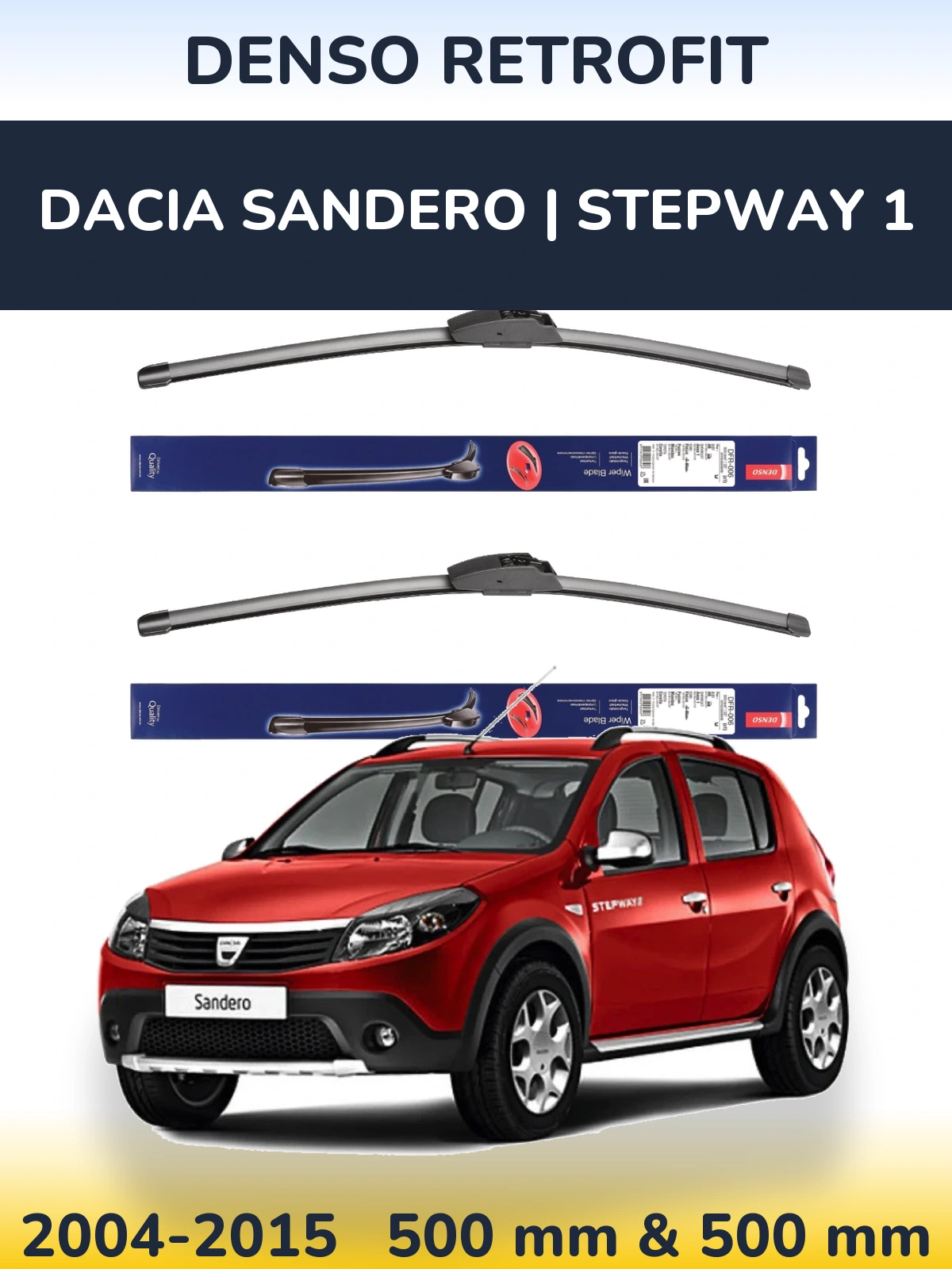 Комплект передніх щіток Denso Retrofit 500 & 500 мм для Dacia Sandero | Stepway 1 2004-2015