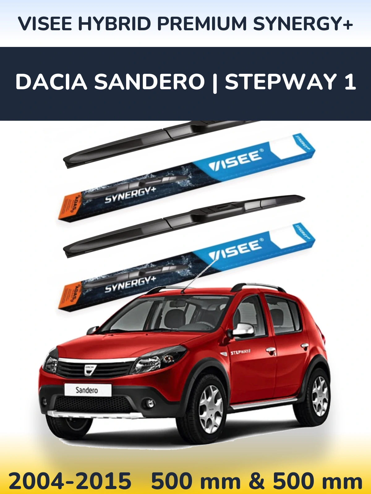 Комплект передних дворников VISEE HYBRID PREMIUM SYNERGY+ 500 & 500 мм для Dacia Sandero | Stepway 1 2004-2015