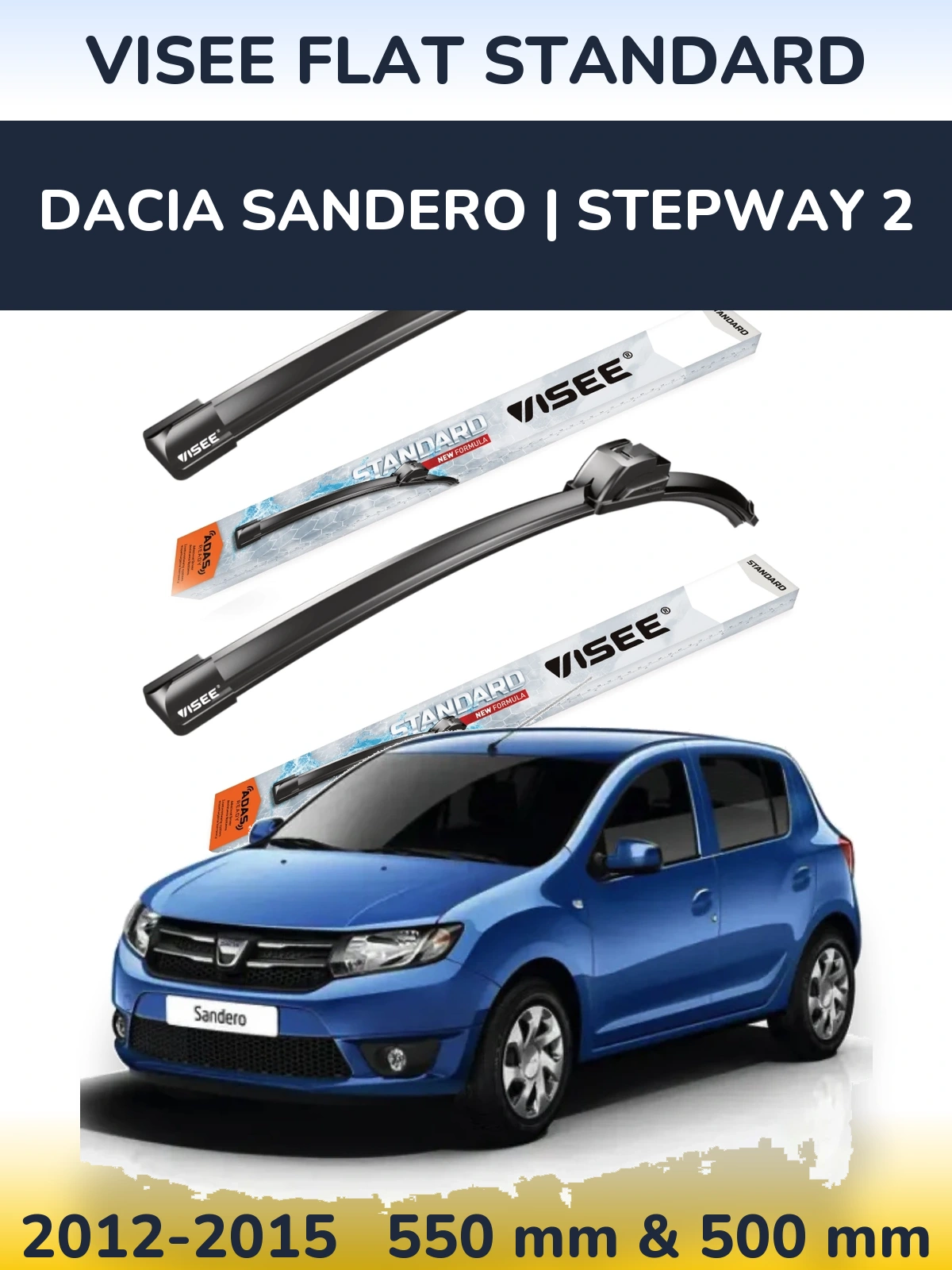 Front wiper blade set VISEE FLAT STANDARD 550 & 500 mm for Dacia Sandero | Stepway 2 2012-2015