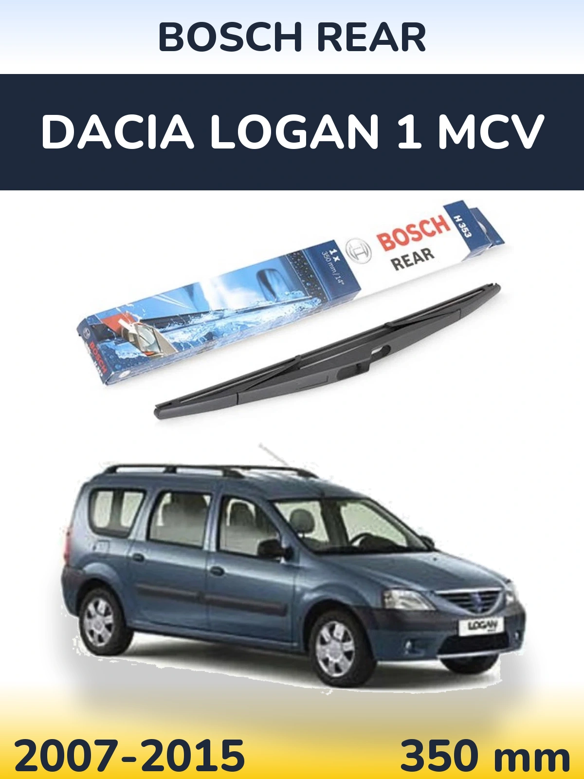 Задня щітка BOSCH Rear 350 мм для Dacia Logan 1 MCV 2007-2015