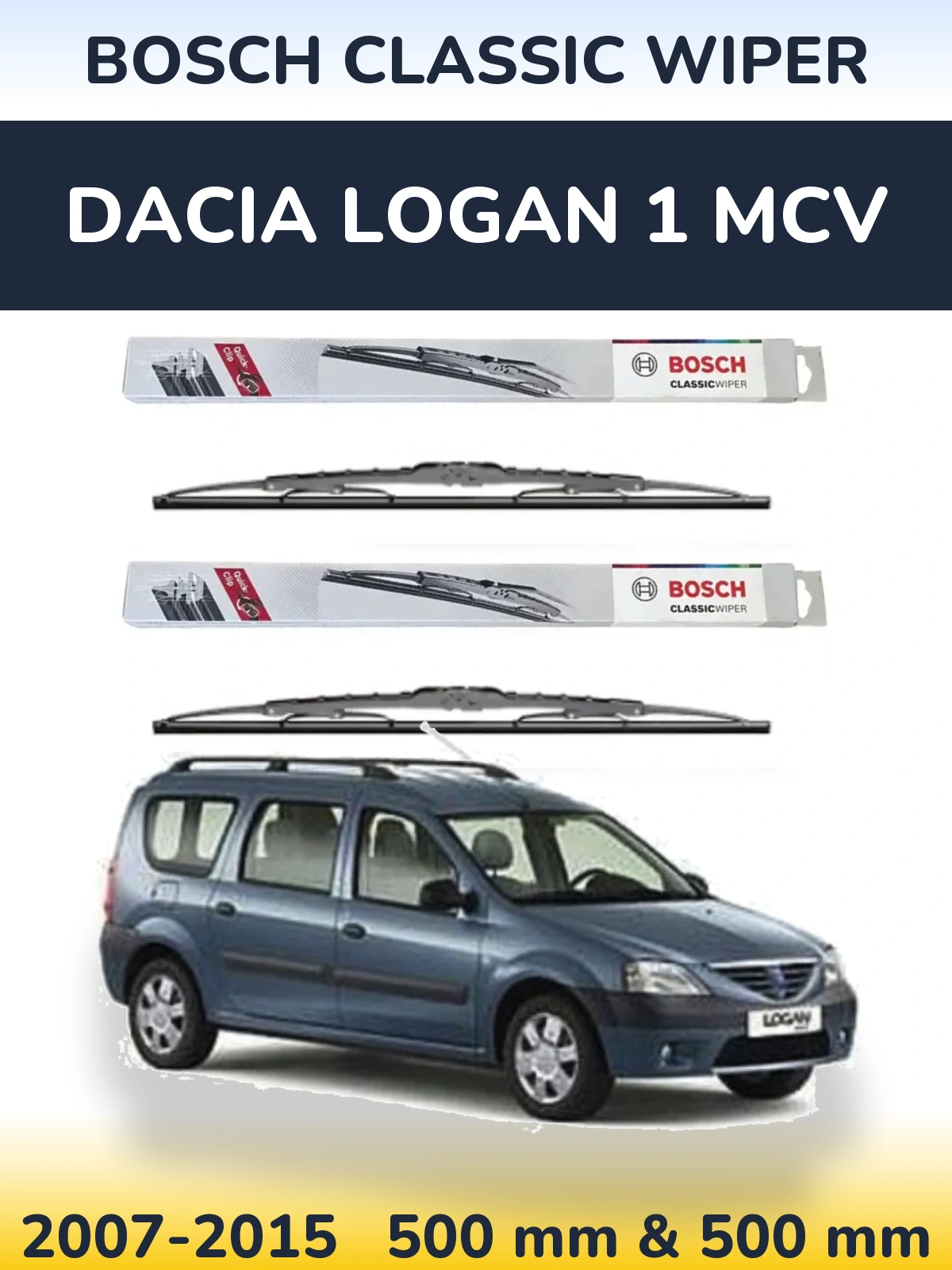 Front wiper blade set BOSCH Classic Wiper 500 & 500 mm for Dacia Logan 1 MCV 2007-2015