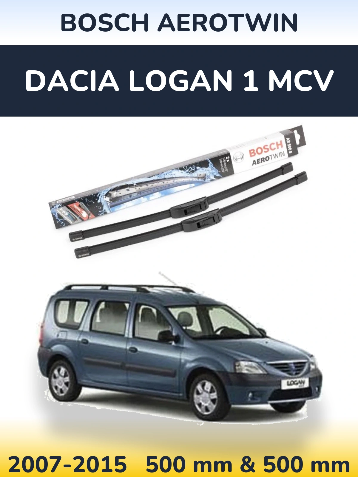 Komplet przednich wycieraczek BOSCH AeroTwin 500 & 500 mm do Dacia Logan 1 MCV 2007-2015