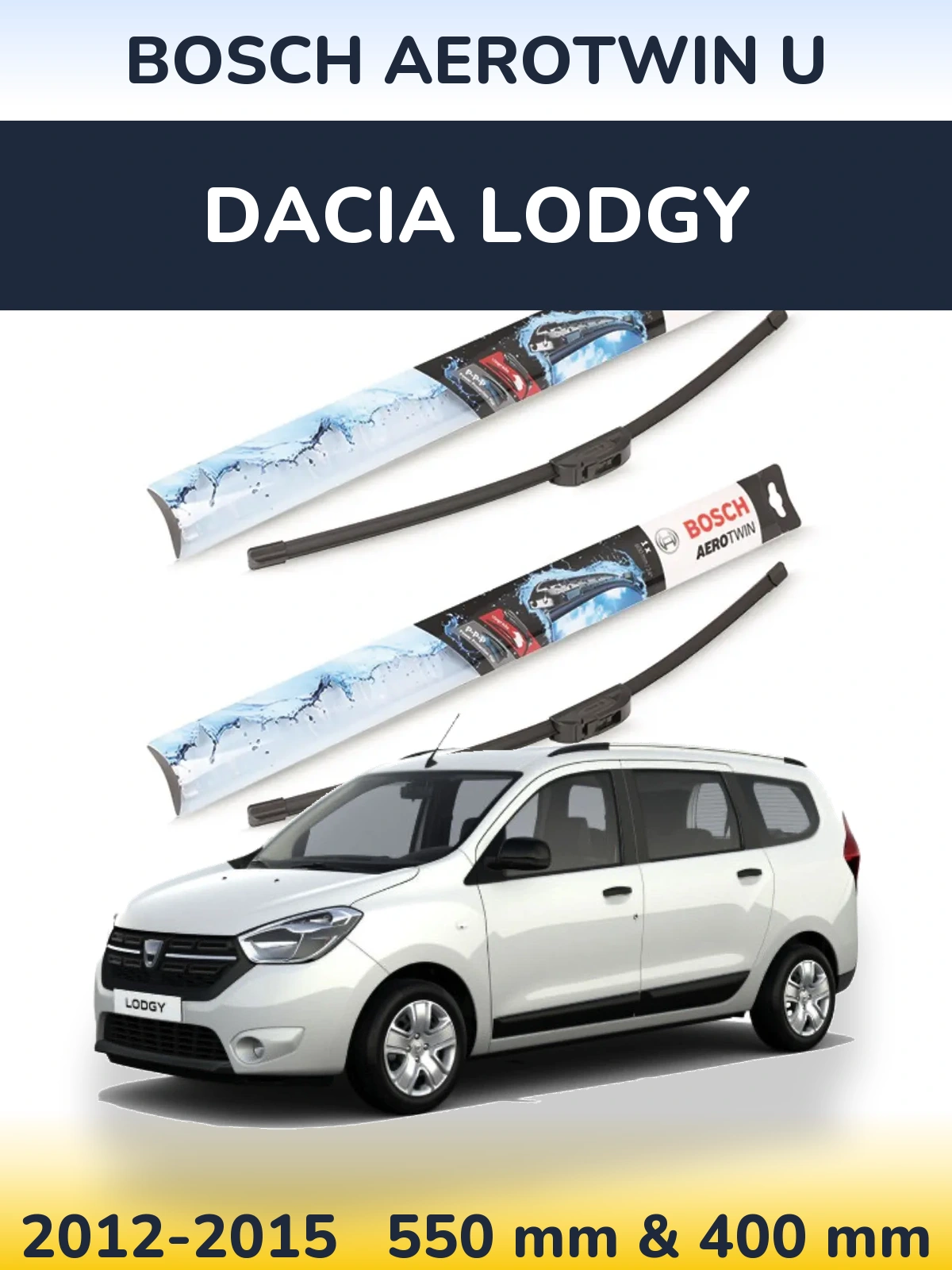 Komplet przednich wycieraczek BOSCH AeroTwin U 550 & 400 mm do Dacia Lodgy 2012-2015