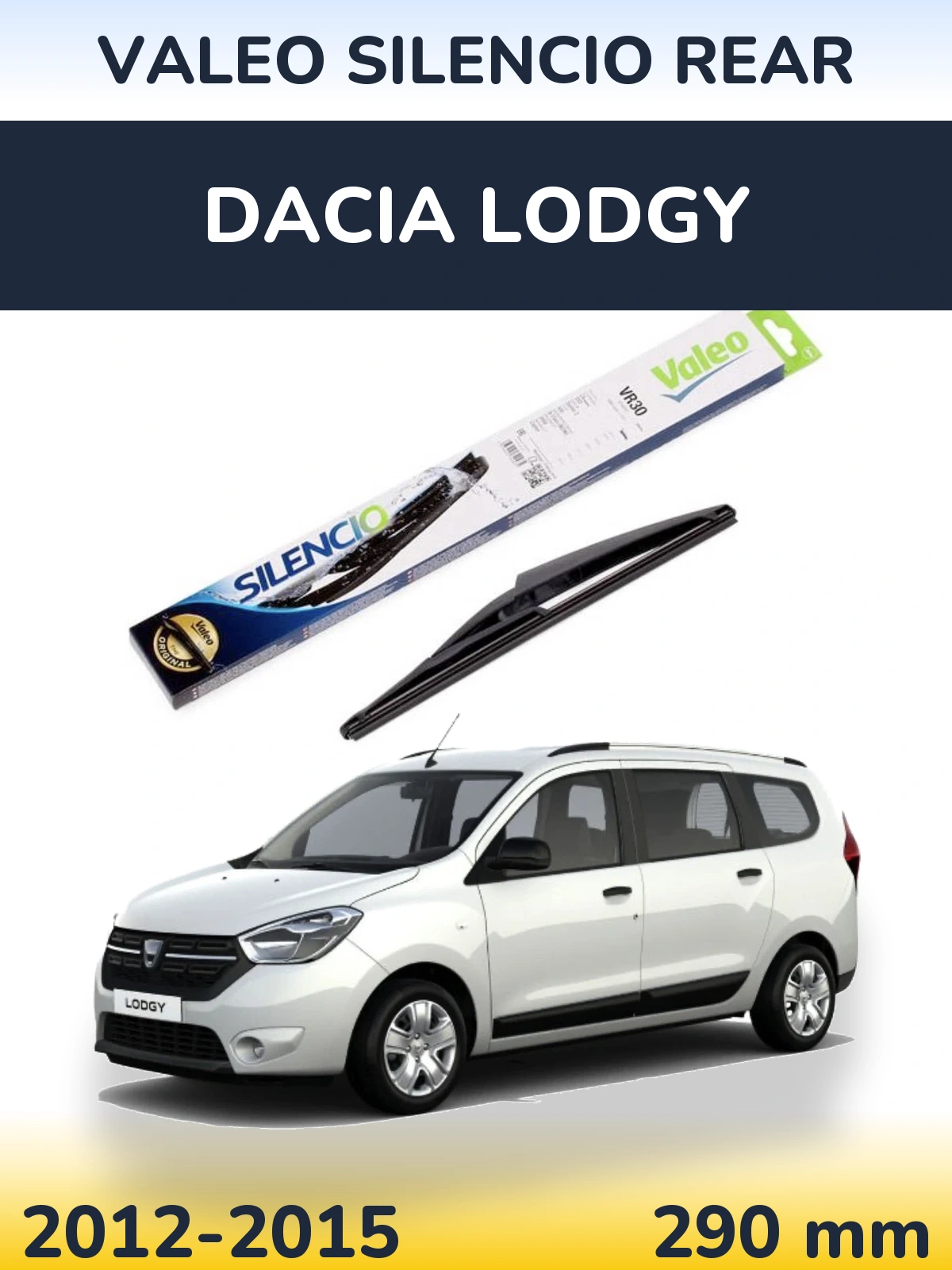 Tylna wycieraczka Valeo Silencio Rear 290 mm do Dacia Lodgy 2012-2015