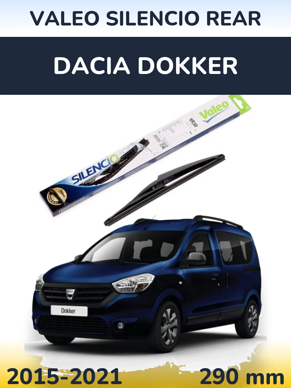 Rear wiper blade Valeo Silencio Rear 290 mm for Dacia Dokker 2015-2021