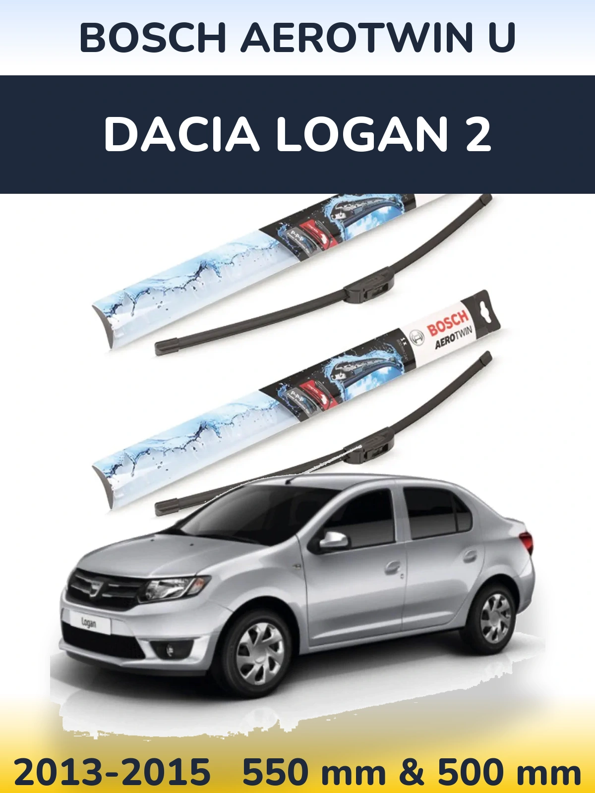 Komplet przednich wycieraczek BOSCH AeroTwin U 550 & 500 mm do Dacia Logan 2 2013-2015