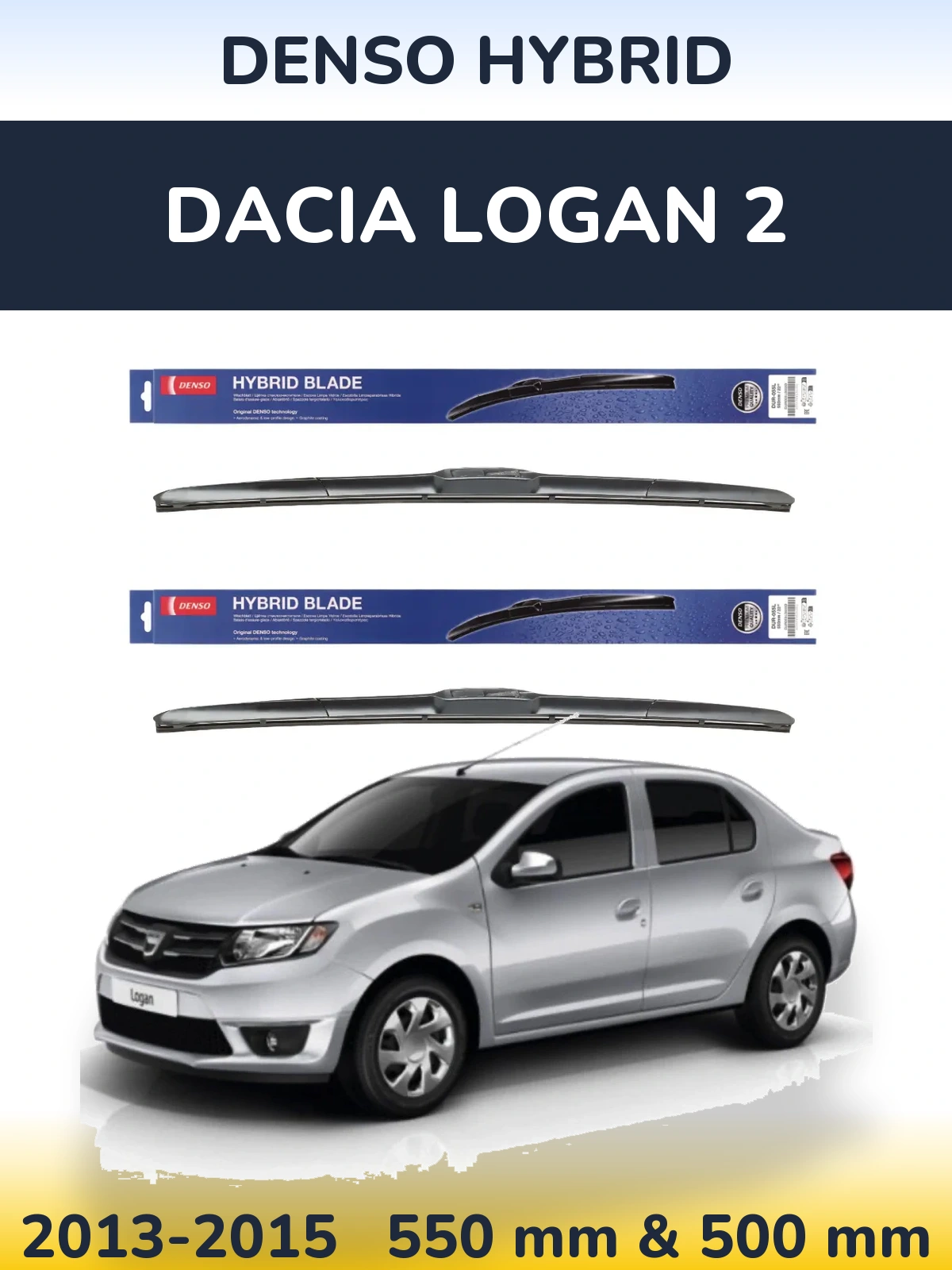 Комплект передніх щіток Denso Hybrid 550 & 500 мм для Dacia Logan 2 2013-2015