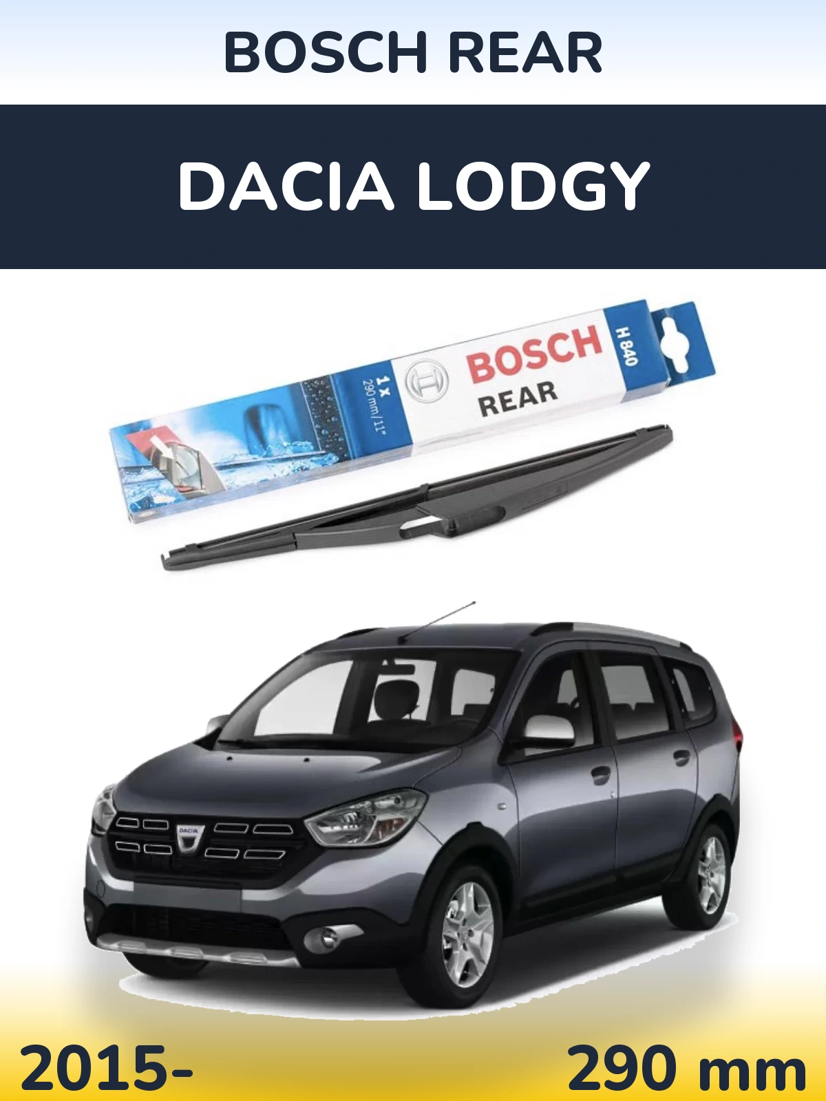 Tylna wycieraczka BOSCH Rear 290 mm do Dacia Lodgy 2015-2026