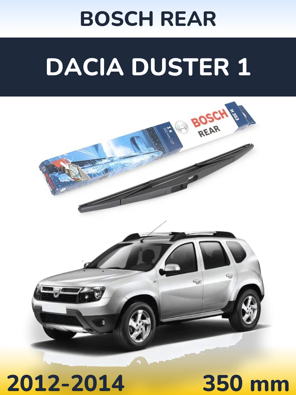 Задний дворник BOSCH Rear 350 мм для Dacia Duster 1 2012-2014