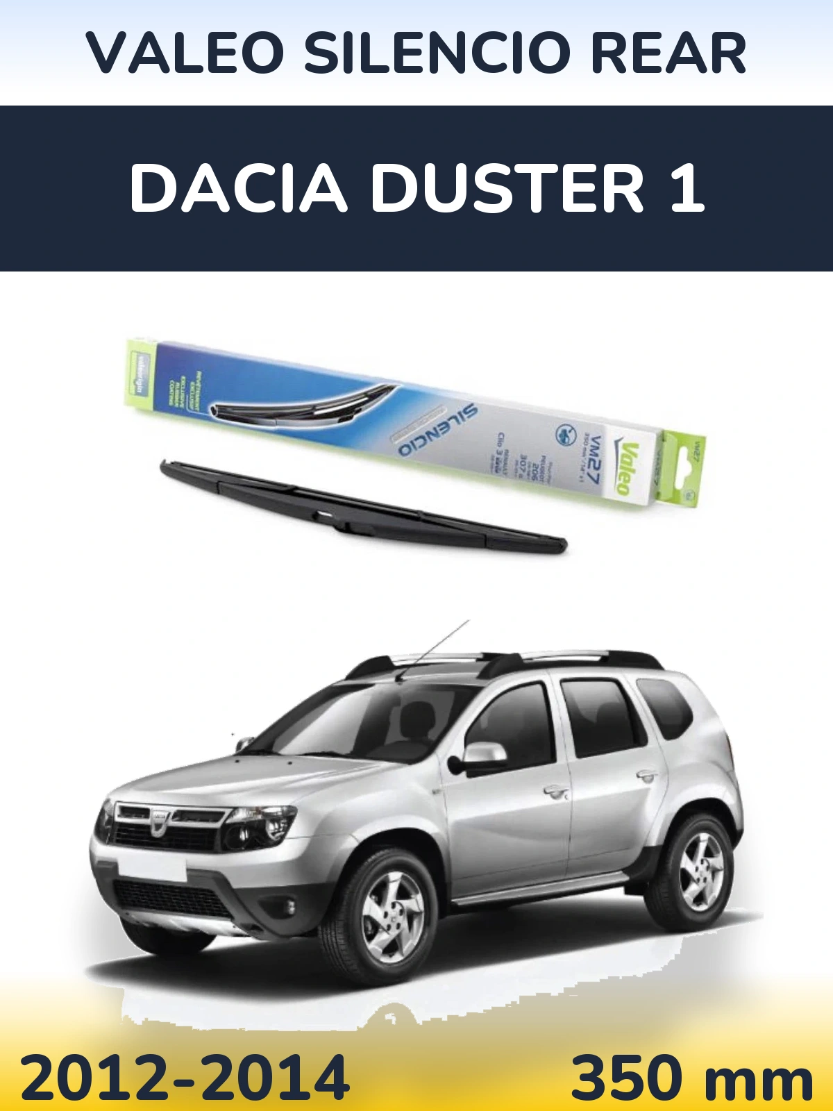 Задня щітка Valeo Silencio Rear 350 мм для Dacia Duster 1 2012-2014