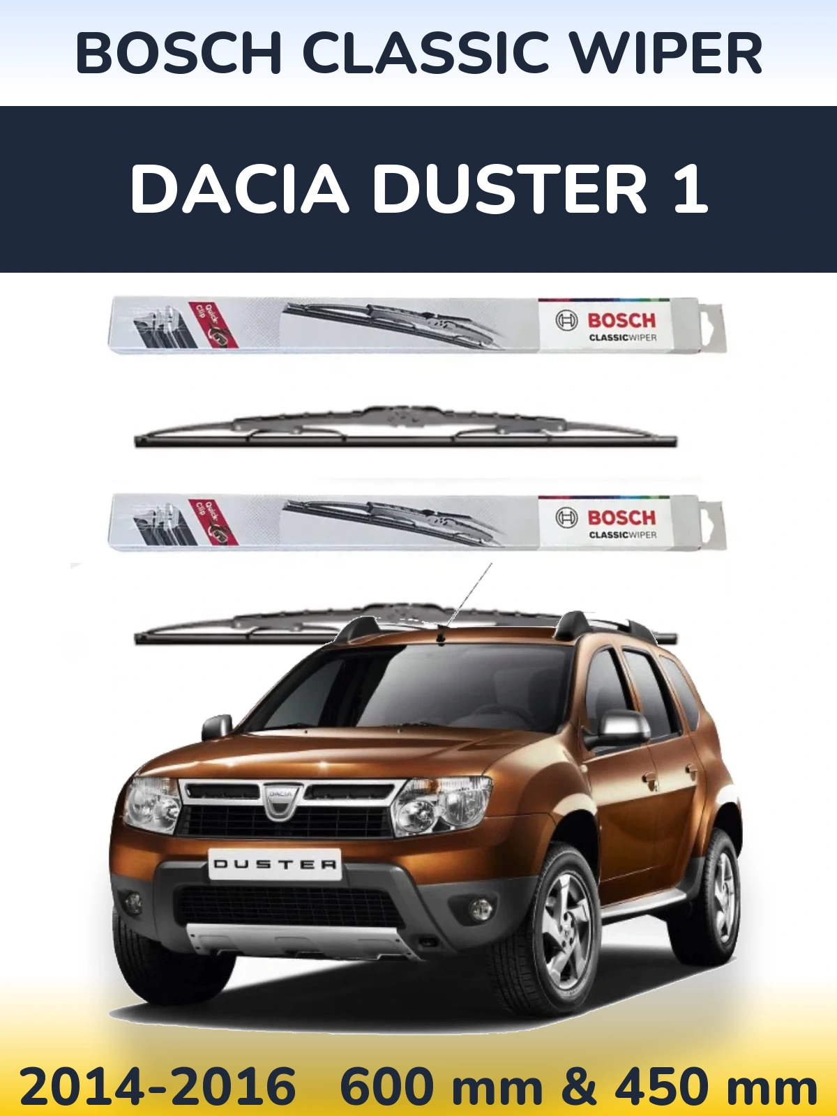 Комплект передних дворников BOSCH Classic Wiper 600 & 450 мм для Dacia Duster 1 2014-2016