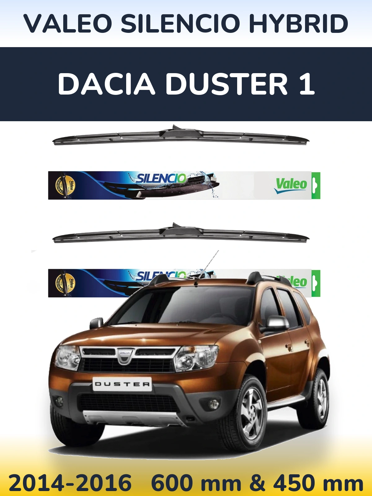 Комплект передніх щіток Valeo Silencio Hybrid 600 & 450 мм для Dacia Duster 1 2014-2016