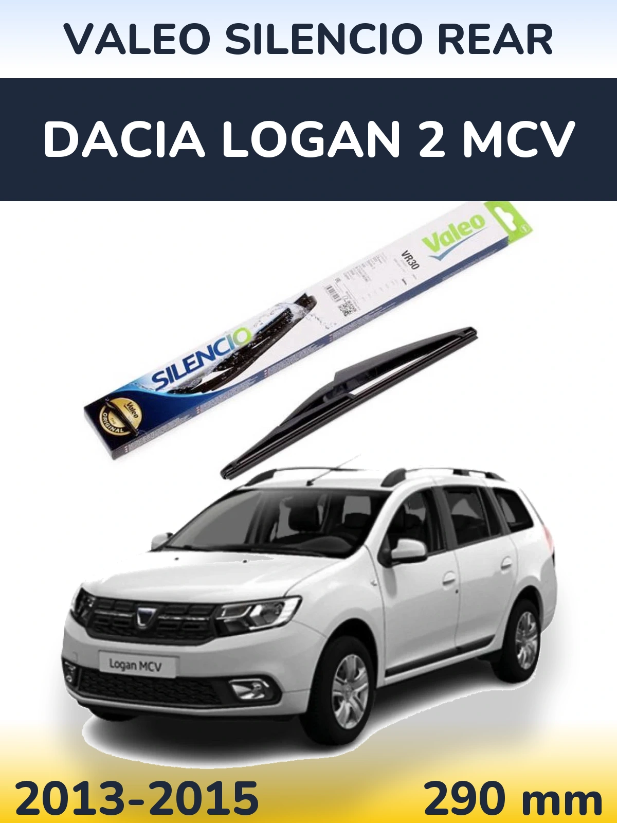 Rear wiper blade Valeo Silencio Rear 290 mm for Dacia Logan 2 MCV 2013-2015