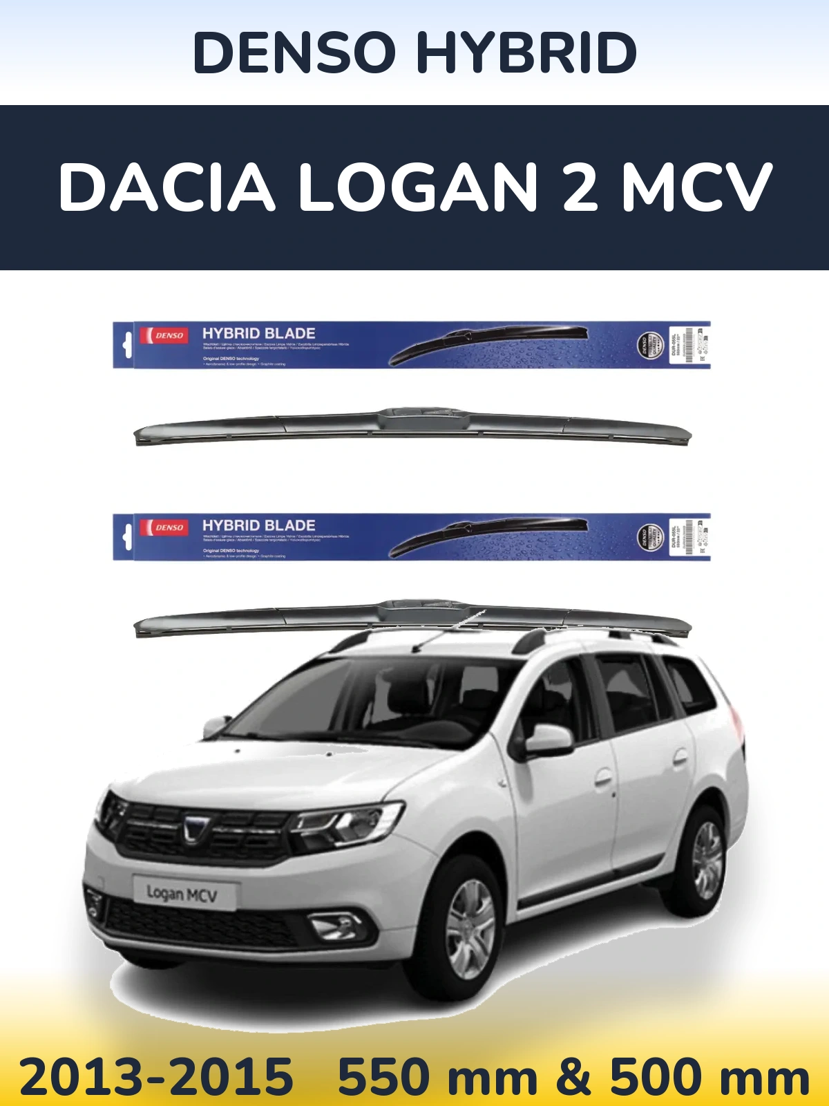 Комплект передніх щіток Denso Hybrid 550 & 500 мм для Dacia Logan 2 MCV 2013-2015