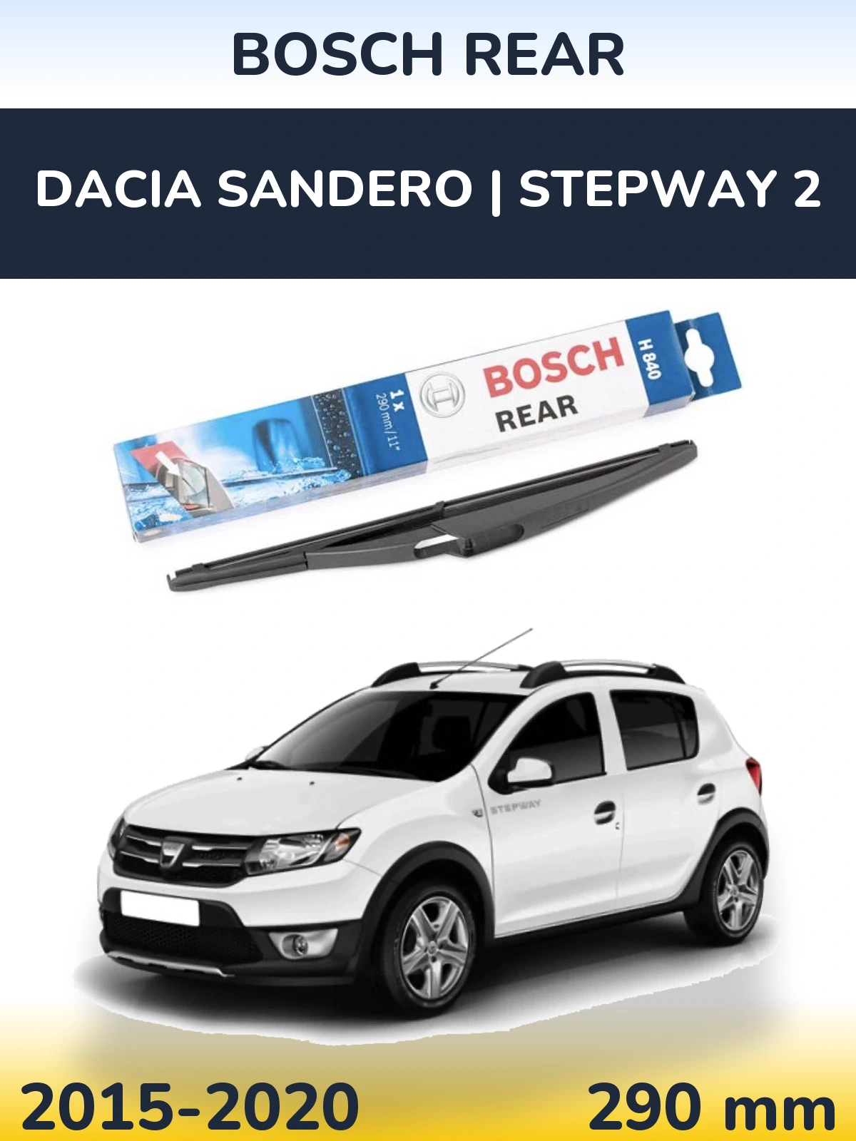 Задний дворник BOSCH Rear 290 мм для Dacia Sandero | Stepway 2 2015-2020