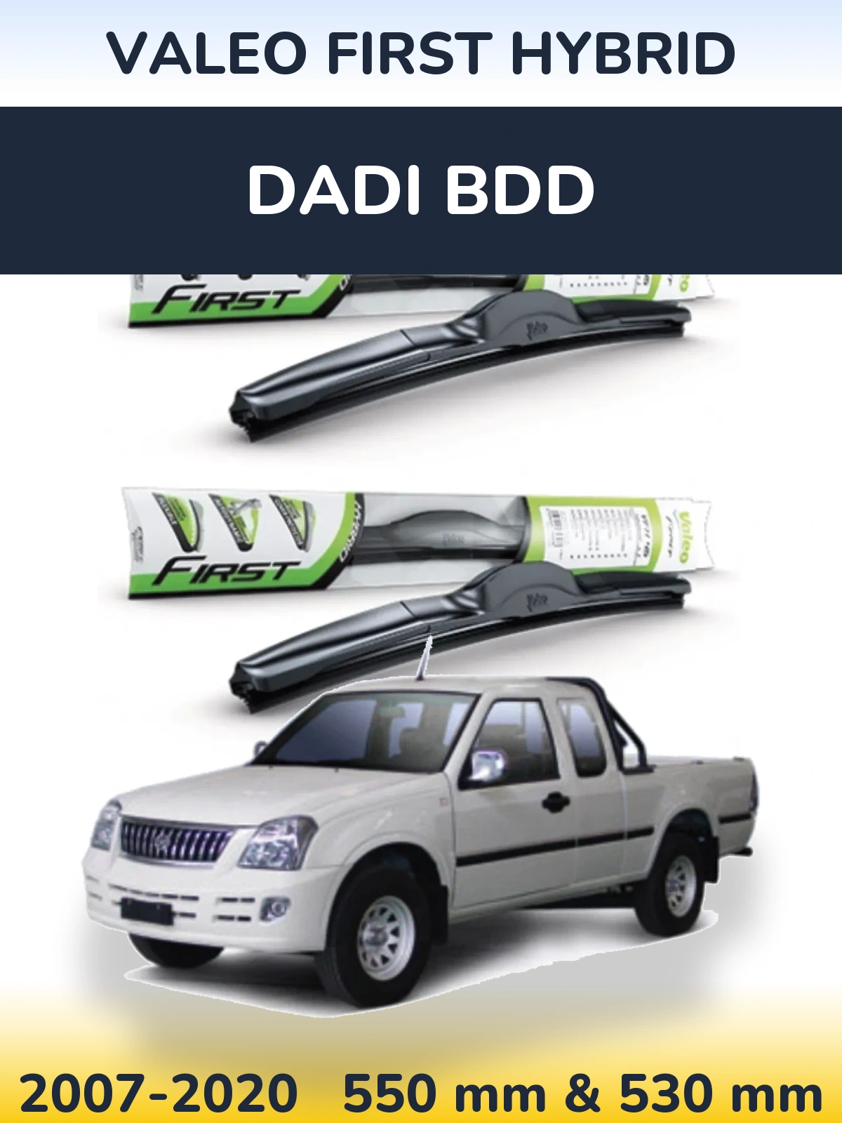 Komplet przednich wycieraczek Valeo First Hybrid 550 & 530 mm do Dadi BDD 2007-2020