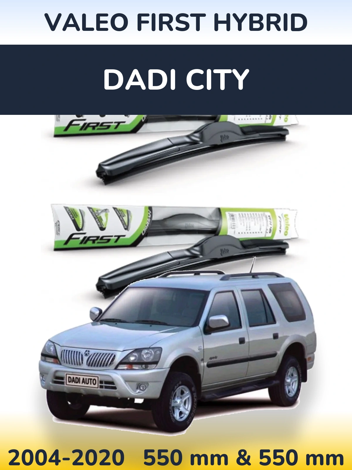 Комплект передних дворников Valeo First Hybrid 550 & 550 мм для Dadi City 2004-2020