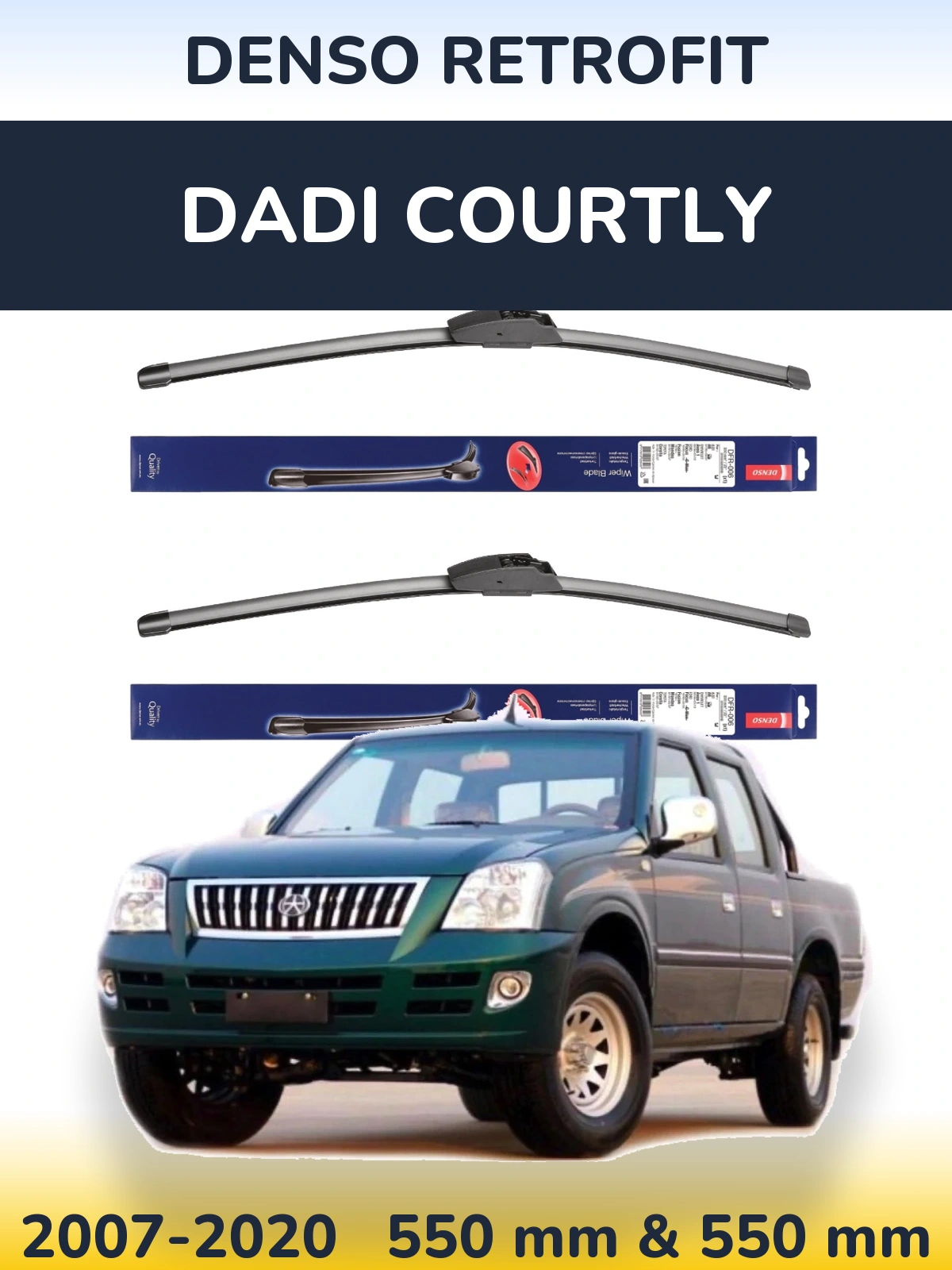 Front wiper blade set Denso Retrofit 550 & 550 mm for Dadi Courtly 2007-2020
