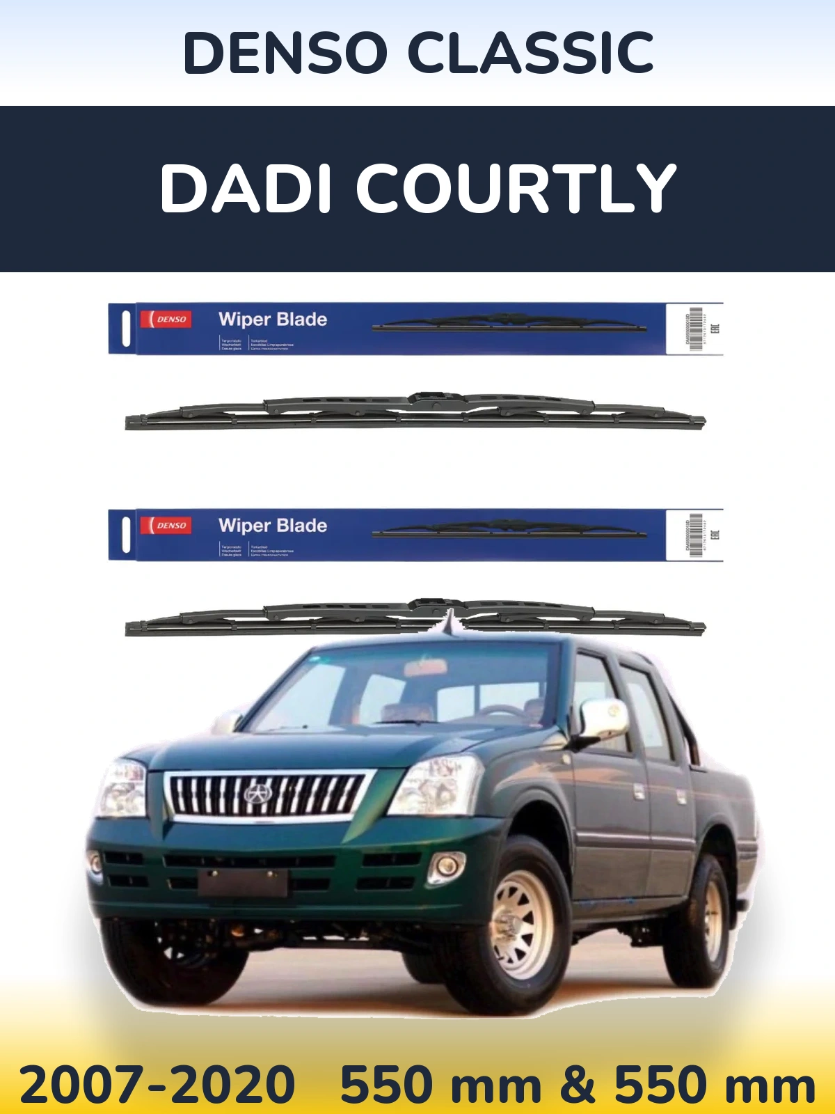 Front wiper blade set Denso Classic 550 & 550 mm for Dadi Courtly 2007-2020