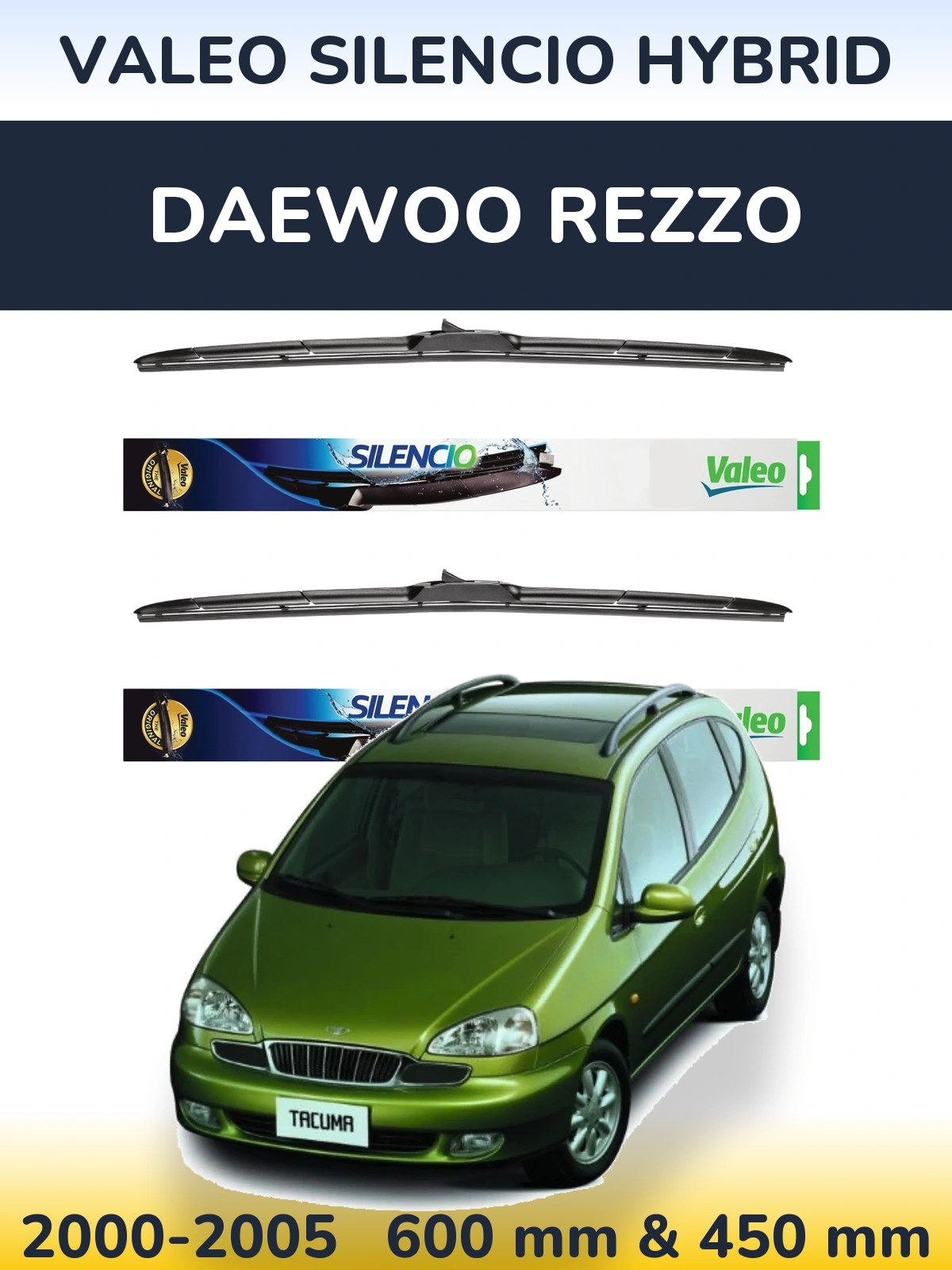 Komplet przednich wycieraczek Valeo Silencio Hybrid 600 & 450 mm do Daewoo Rezzo 2000-2005