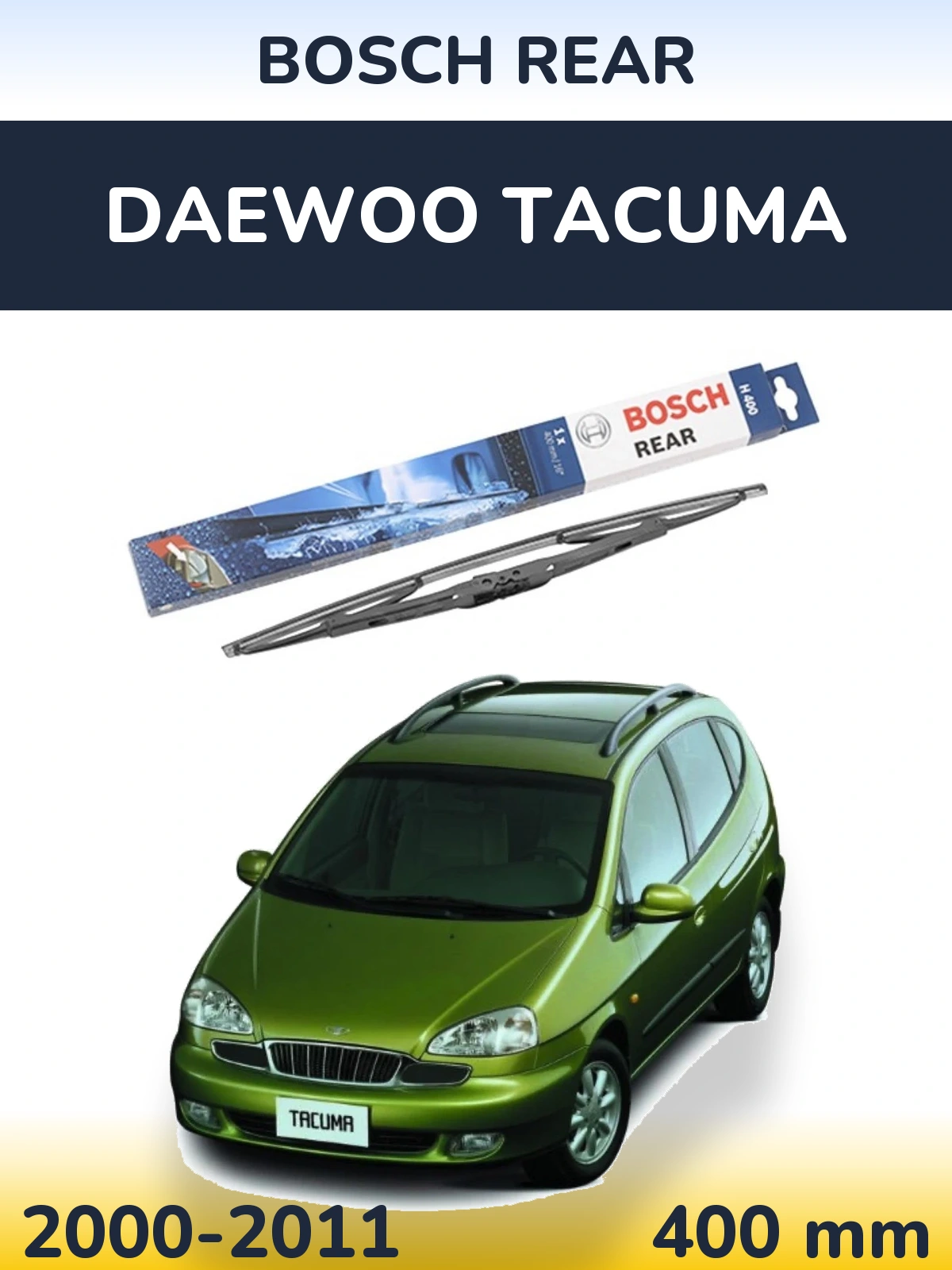 Задний дворник BOSCH Rear 400 мм для Daewoo Tacuma 2000-2011