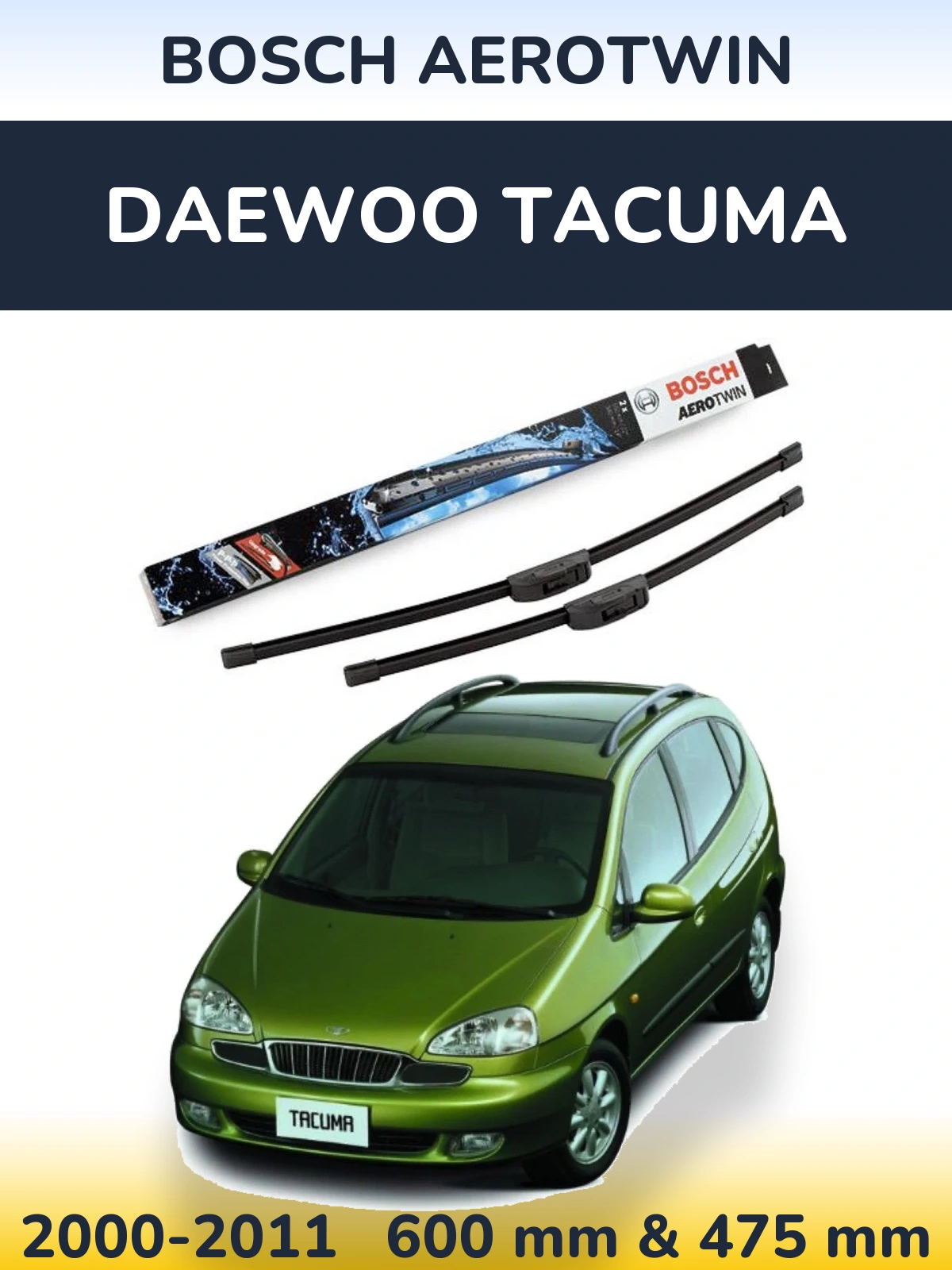 Комплект передних дворников BOSCH AeroTwin 600 & 475 мм для Daewoo Tacuma 2000-2011