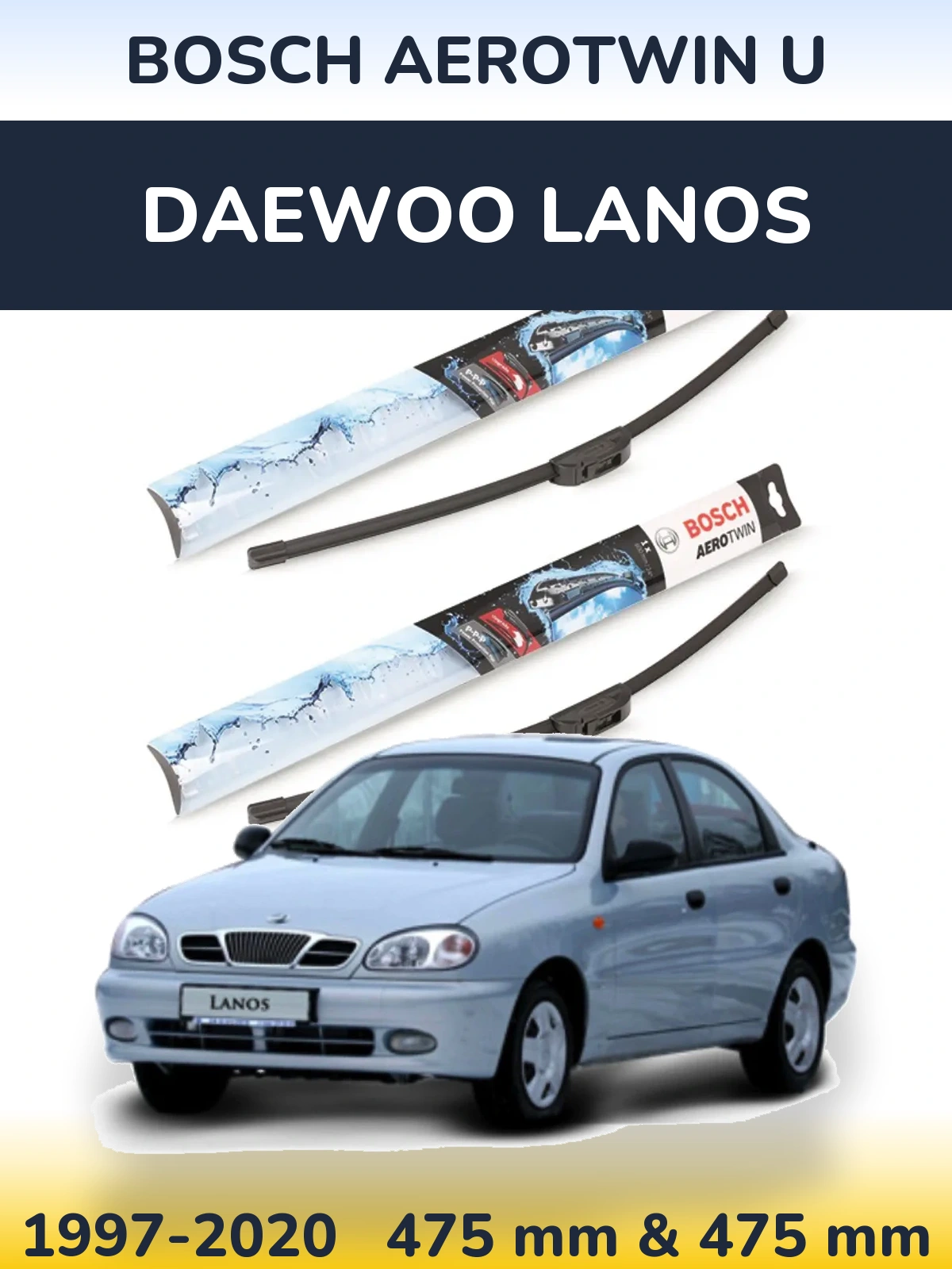 Komplet przednich wycieraczek BOSCH AeroTwin U 475 & 475 mm do Daewoo Lanos 1997-2020