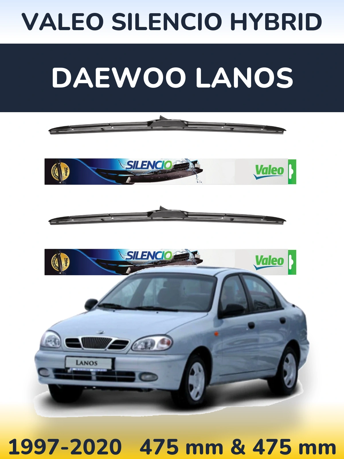 Komplet przednich wycieraczek Valeo Silencio Hybrid 475 & 475 mm do Daewoo Lanos 1997-2020