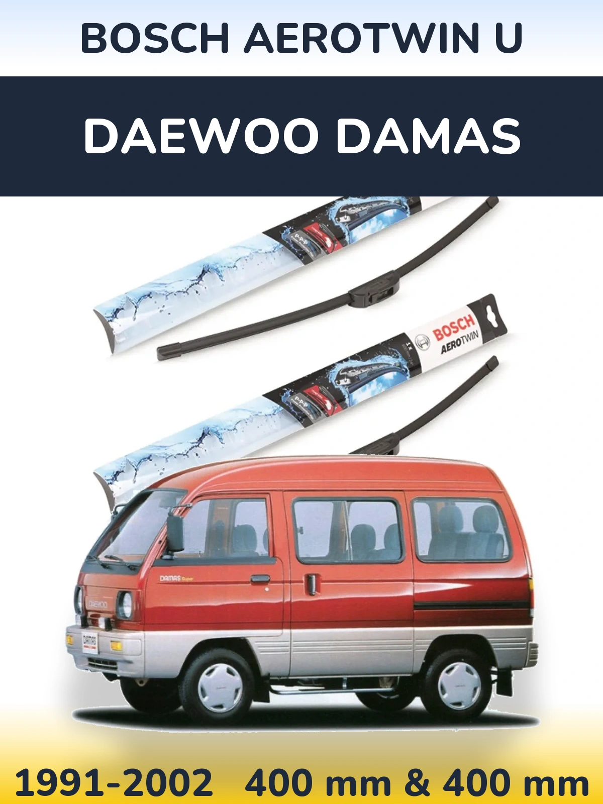 Komplet przednich wycieraczek BOSCH AeroTwin U 400 & 400 mm do Daewoo Damas 1991-2002