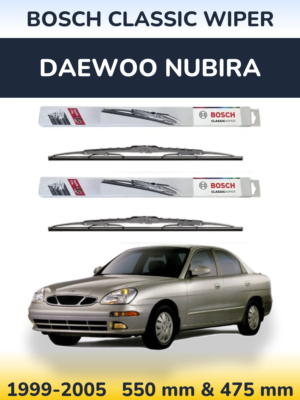 Komplet przednich wycieraczek BOSCH Classic Wiper 550 & 475 mm do Daewoo Nubira 1999-2005