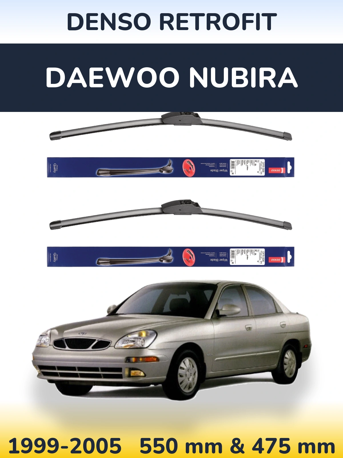 Комплект передніх щіток Denso Retrofit 550 & 475 мм для Daewoo Nubira 1999-2005