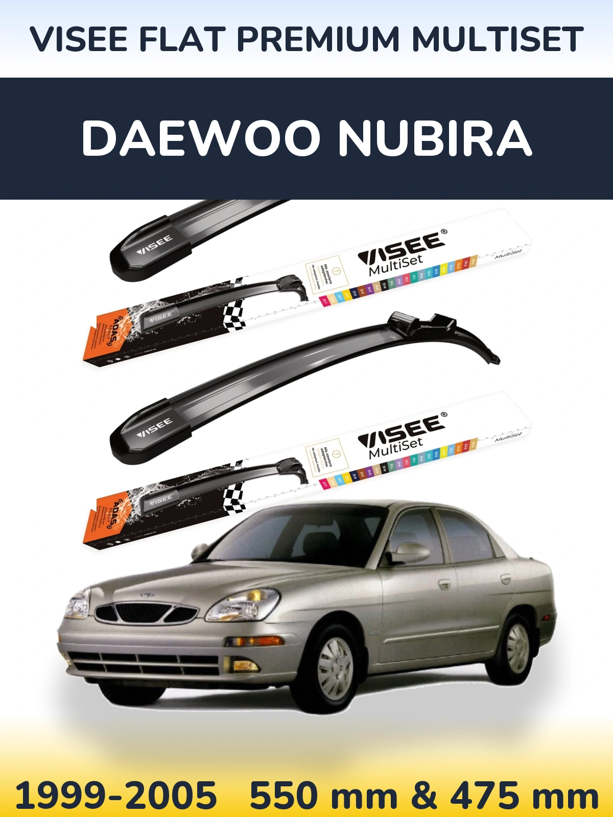 Комплект передніх щіток VISEE FLAT PREMIUM MultiSet 550 & 475 мм для Daewoo Nubira 1999-2005