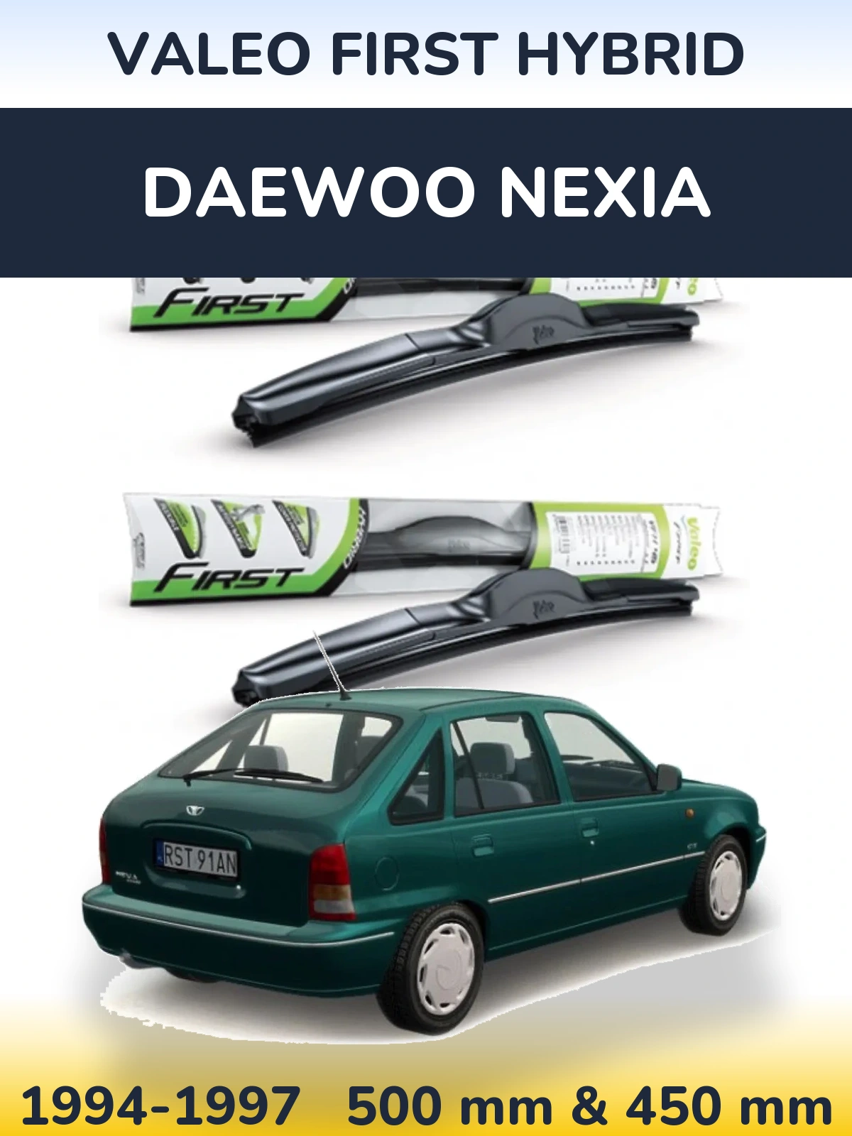 Комплект передніх щіток Valeo First Hybrid 500 & 450 мм для Daewoo Nexia 1994-1997