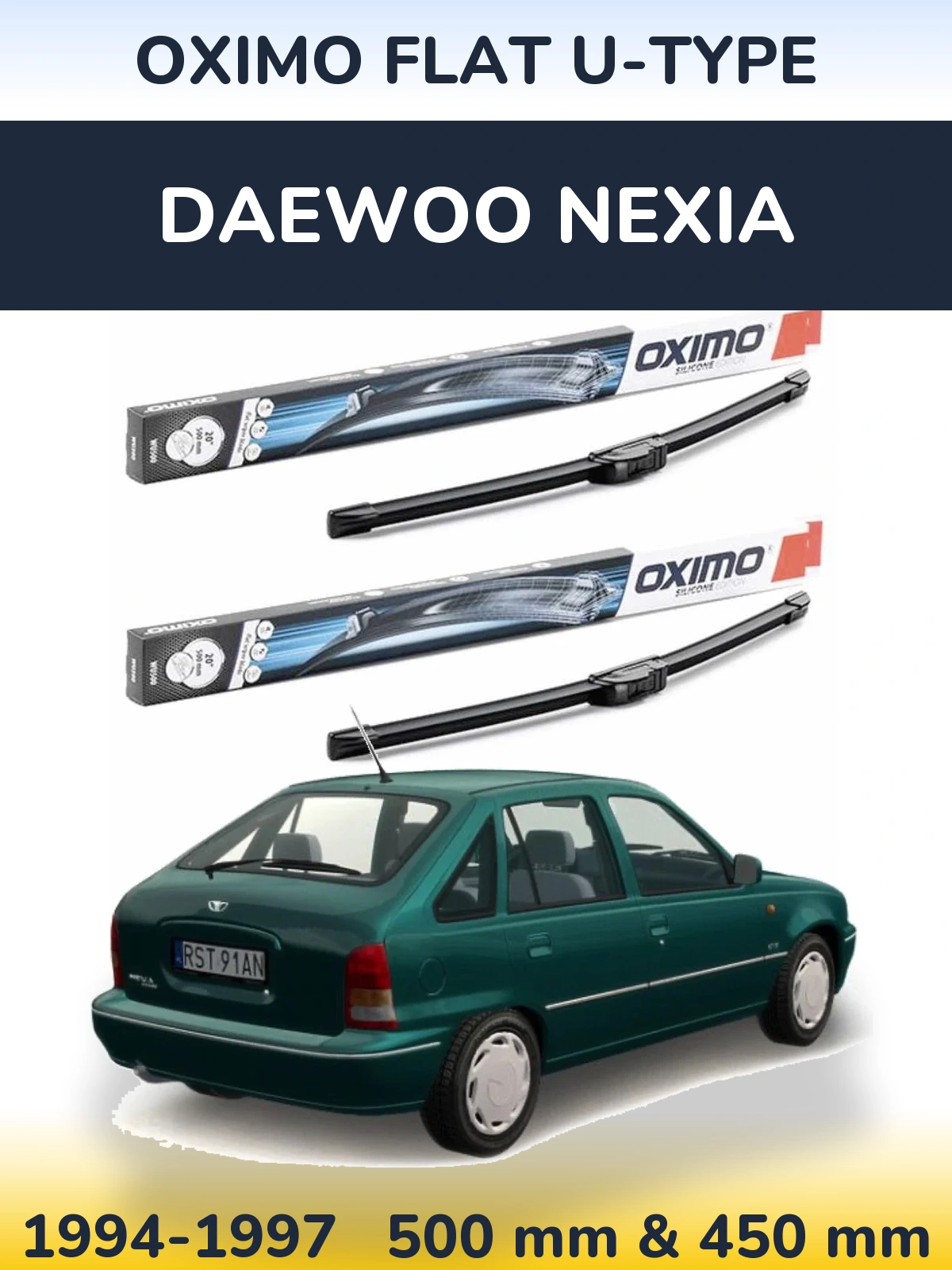 Комплект передніх щіток Oximo Flat U-type 500 & 450 мм для Daewoo Nexia 1994-1997