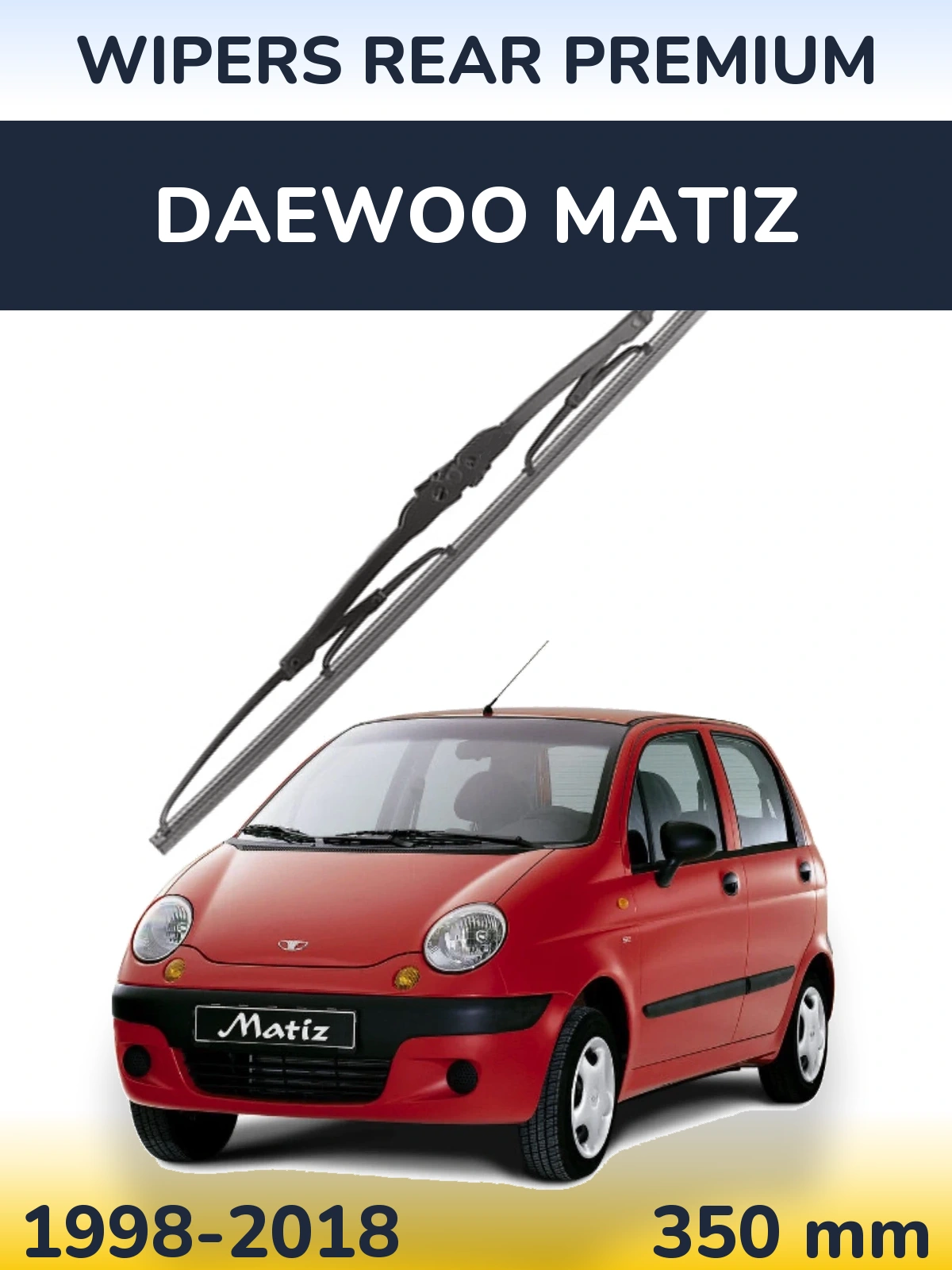 Задний дворник WIPERS REAR PREMIUM 350 мм для Daewoo Matiz 1998-2018