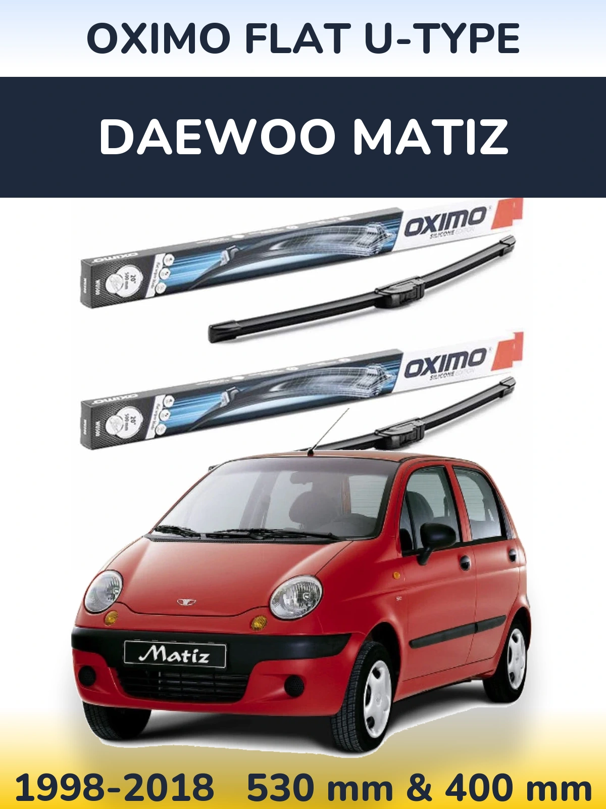 Komplet przednich wycieraczek Oximo Flat U-type 530 & 400 mm do Daewoo Matiz 1998-2018